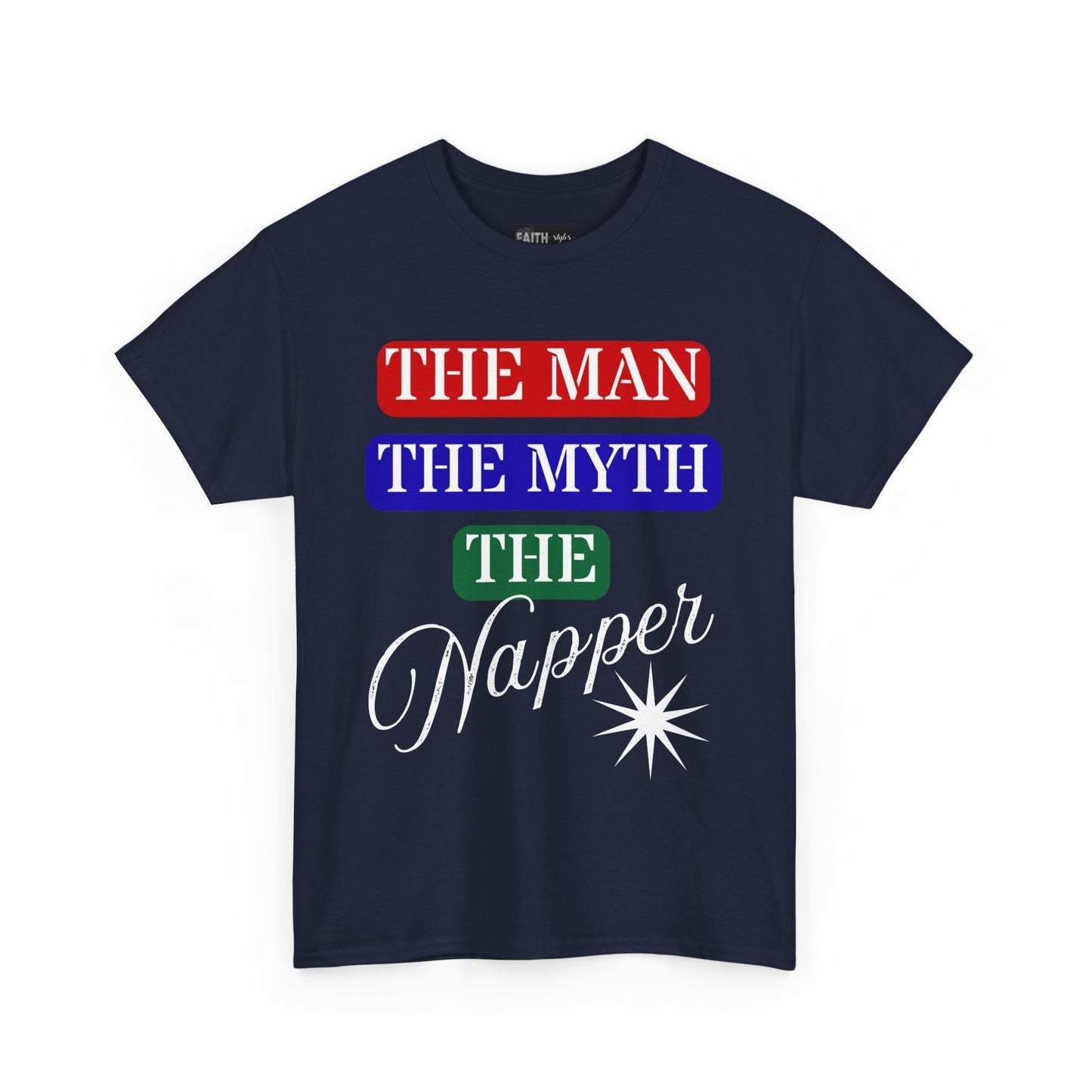 The Man, The Myth, The Napper Tee - Funny Unisex Cotton T-Shirt, Gift for Nap Lovers, Humor Apparel, Relaxation Shirt, Fun Sleepwear