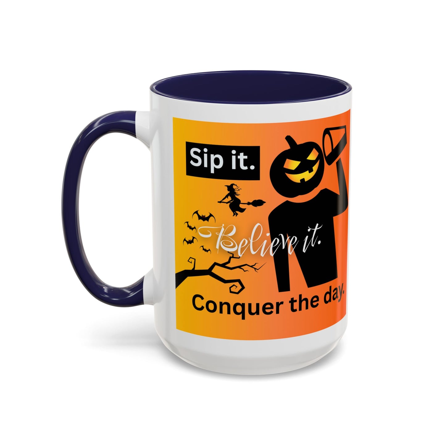 Halloween-Themed Coffee Mug, Sip It Believe It Conquer the Day, Fall Decor, Gift for Pumpkin Lovers, Autumn Kitchenware