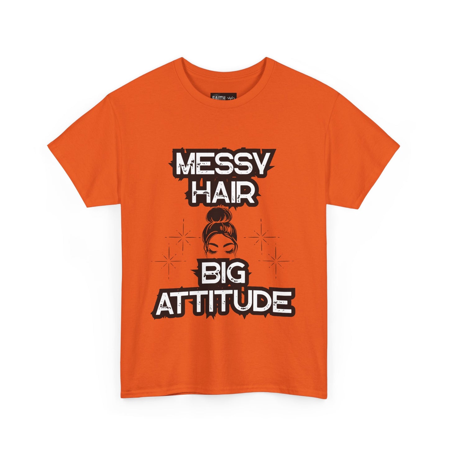 Messy Hair Big Attitude Tee | Stylish Graphic T-Shirt for Casual Wear, Gifts, Everyday Fashion, Relaxed Fit Tee
