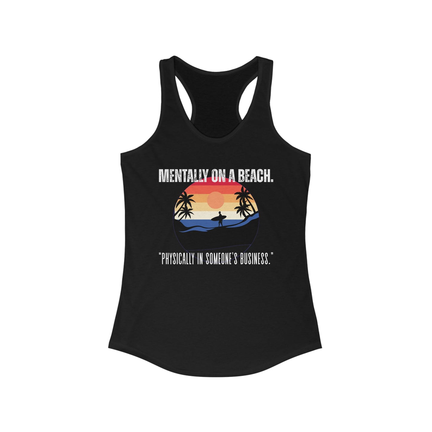 Beach Vibes Racerback Tank - Perfect for Summer, Vacation, Pool Days, Gifts for Her, Relaxation Wear