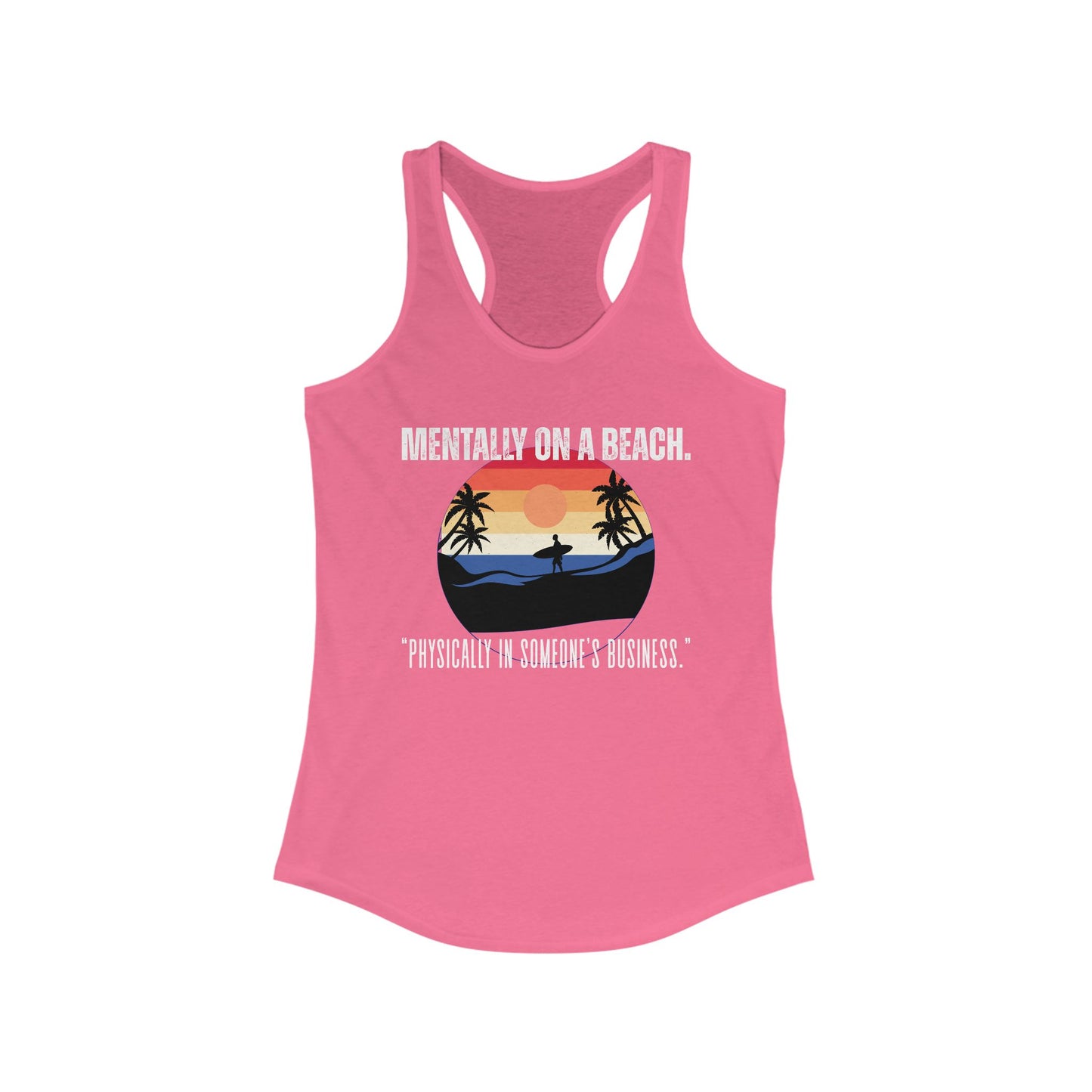Beach Vibes Racerback Tank - Perfect for Summer, Vacation, Pool Days, Gifts for Her, Relaxation Wear