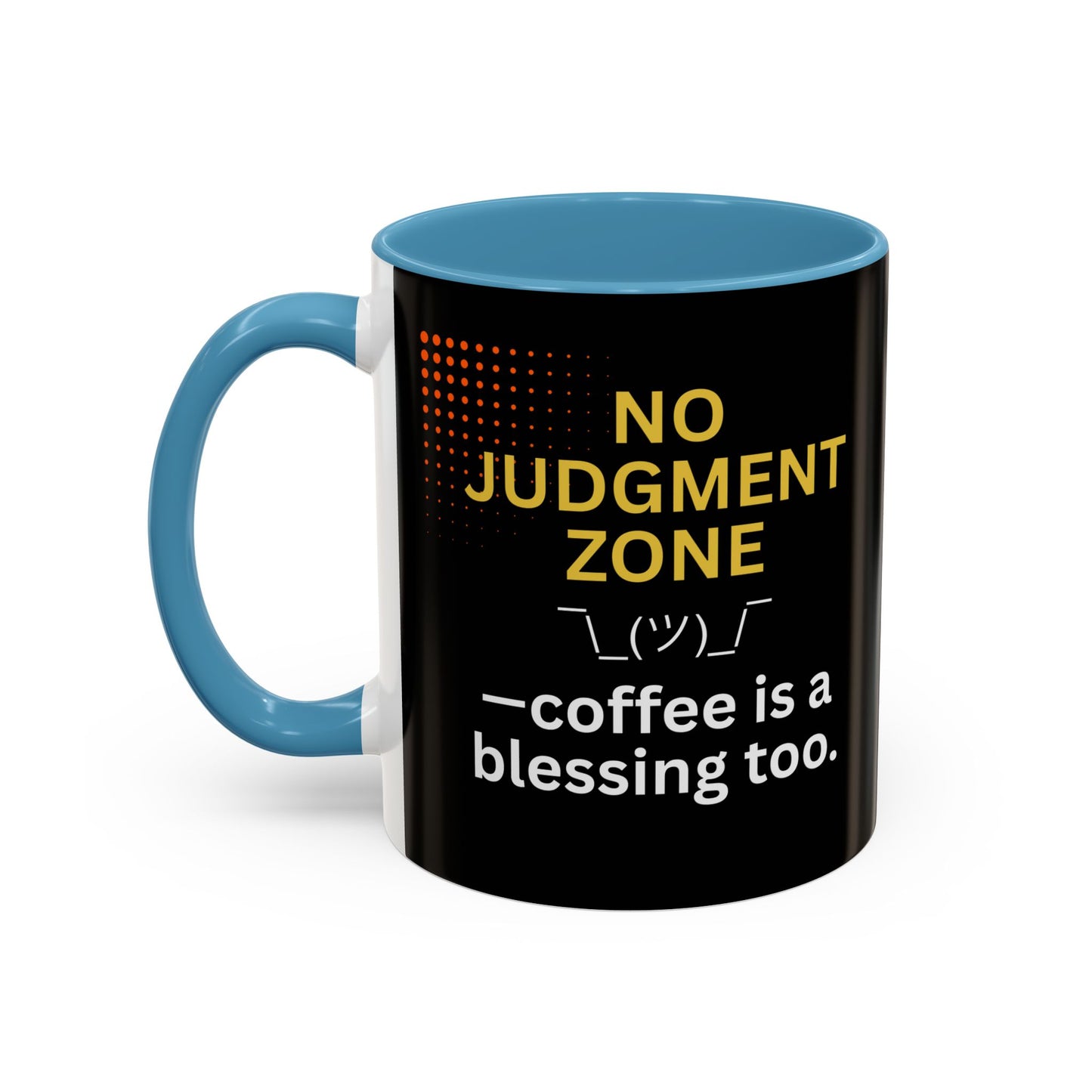 No Judgment Zone Coffee Mug, Funny Gift for Coffee Lovers, Unique Java Cup, Perfect for Birthdays, Inspirational Drinkware