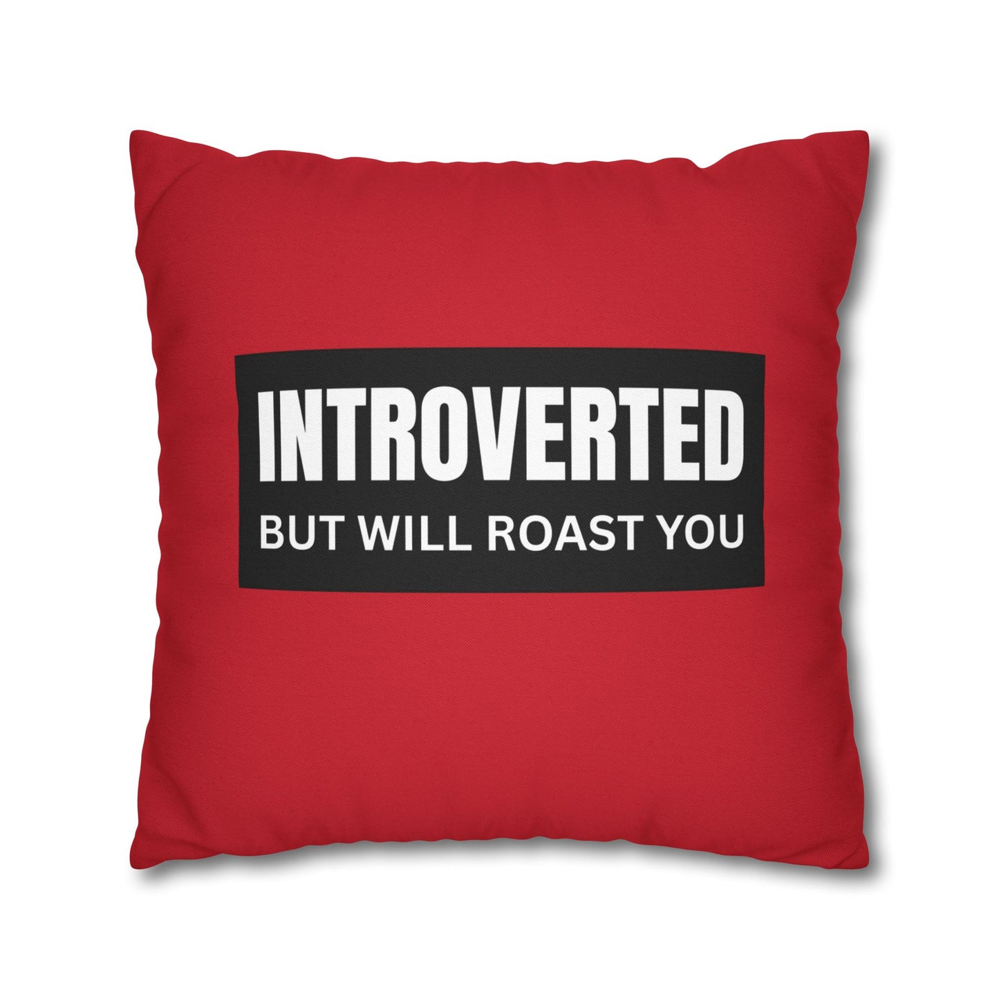 Introverted Pillowcase - Funny Home Decor, Gift for Introverts, Quirky Cushion Cover, Red Throw Pillow, Humorous Home Accent