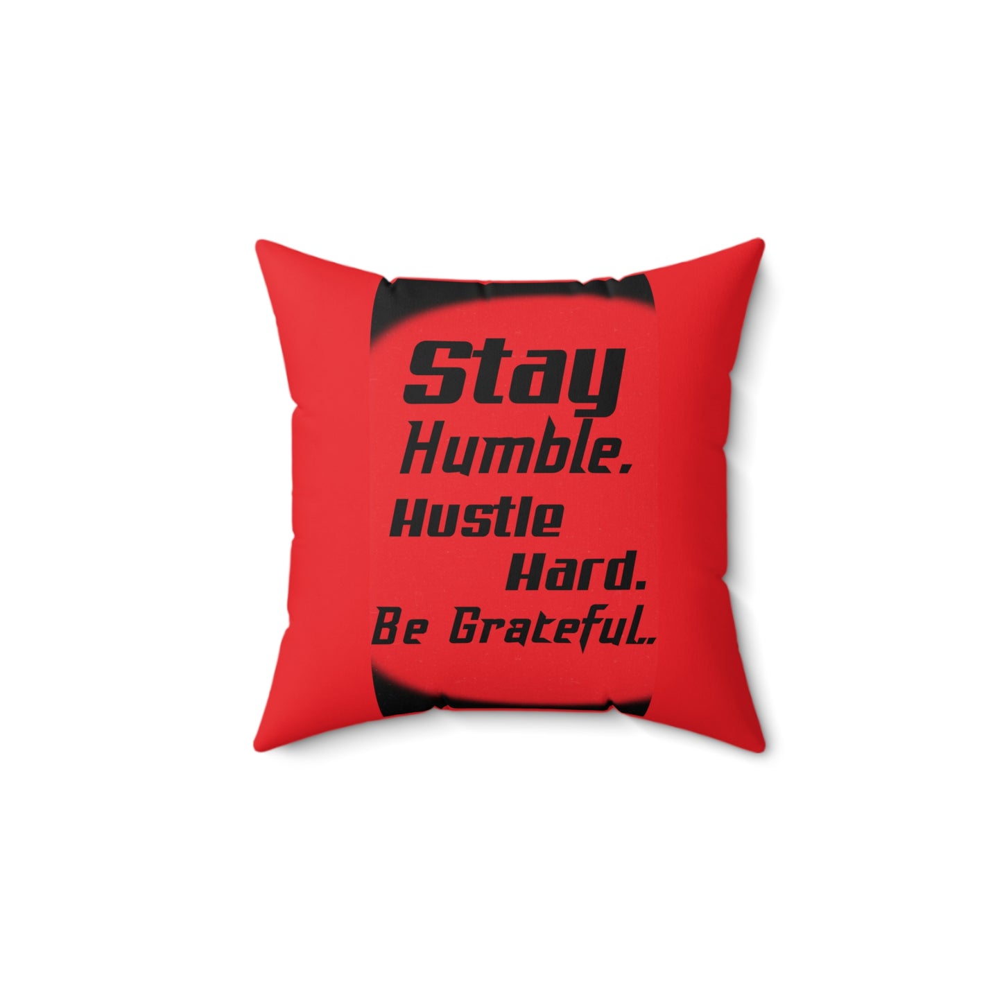 FaithStyles "STAY HUMBLE" Spun Polyester Square Pillow