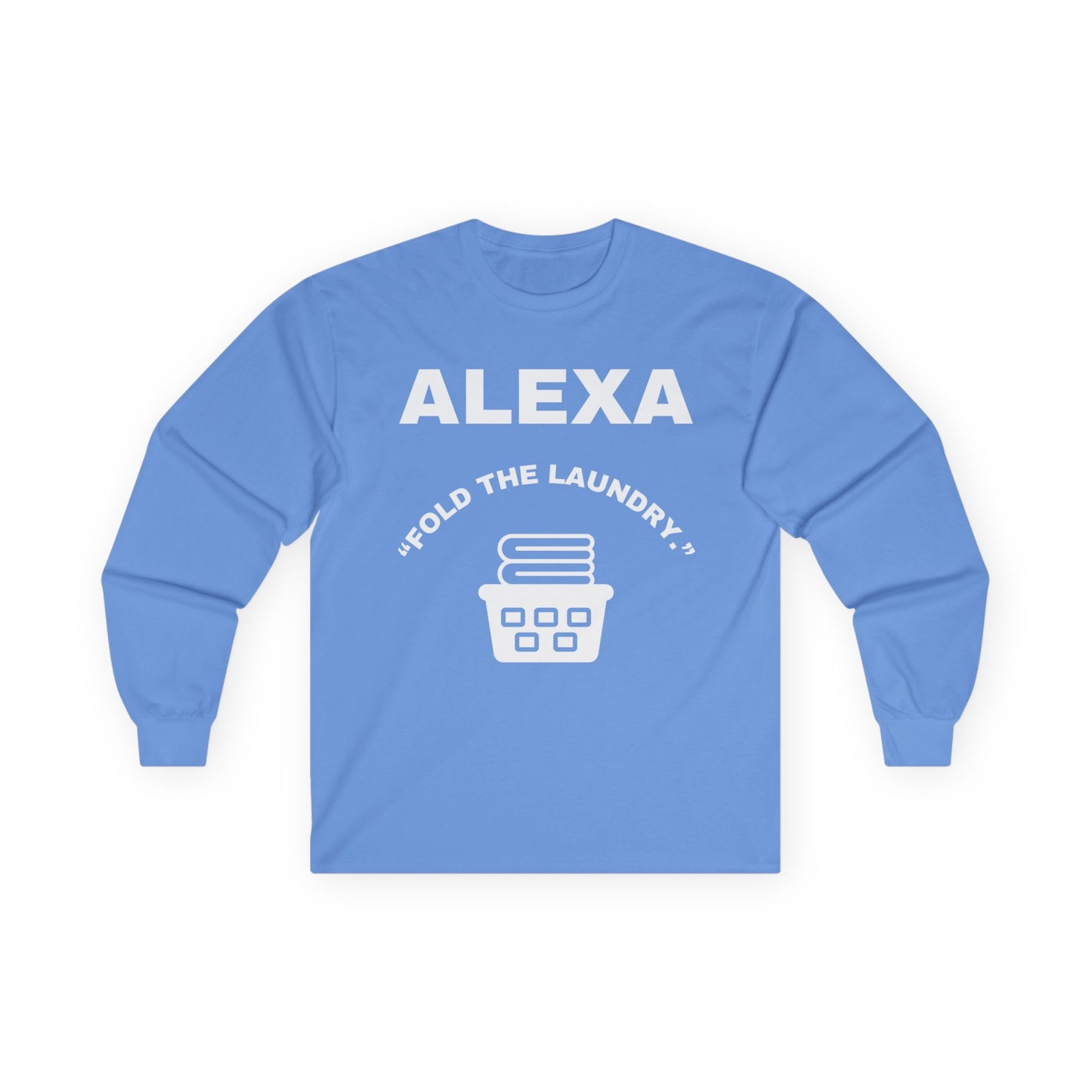 Funny Laundry Long Sleeve Tee, Gift for Mom, Birthday Gift, Homeowner Shirt, Casual Wear, Laundry Humor Tee, Daily Use