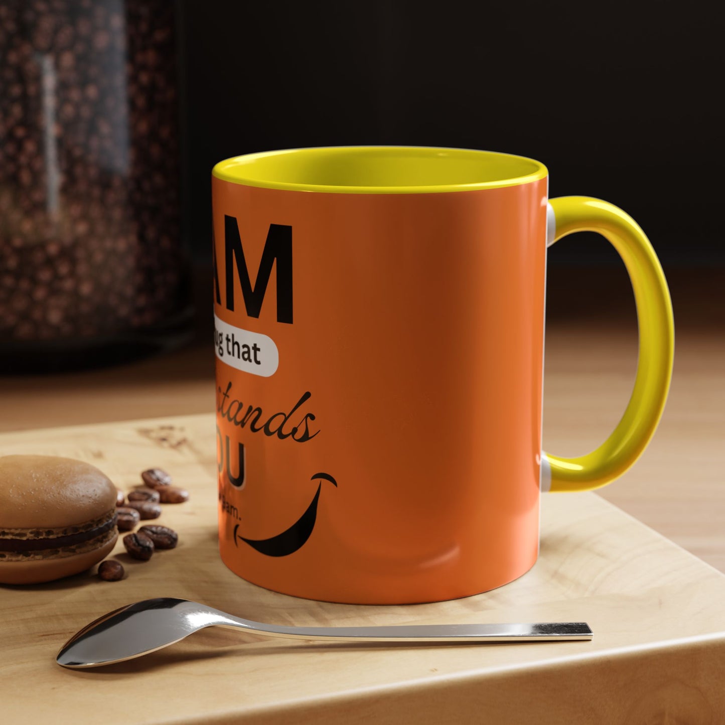 I AM The Mug That Understands You - Funny Coffee Mug, Gift for Coffee Lovers, Morning Motivation Mug, Cute Office Mug, Funny Gift Idea