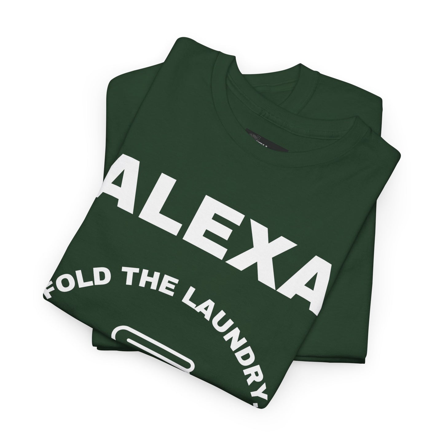 Funny Laundry T-Shirt, Humor Tee, Gift for Mom, Funny Housework Shirt, Unisex Cotton Tee, Alexa Joke Shirt