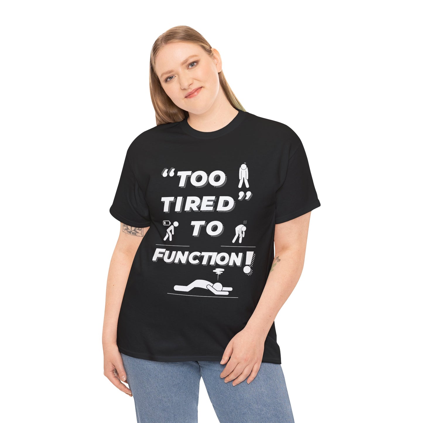 Unisex Heavy Cotton Tee with "Too Tired" Design - Funny Graphic Shirt for Relaxation, Self-Care, Casual Wear, Gift for Friends