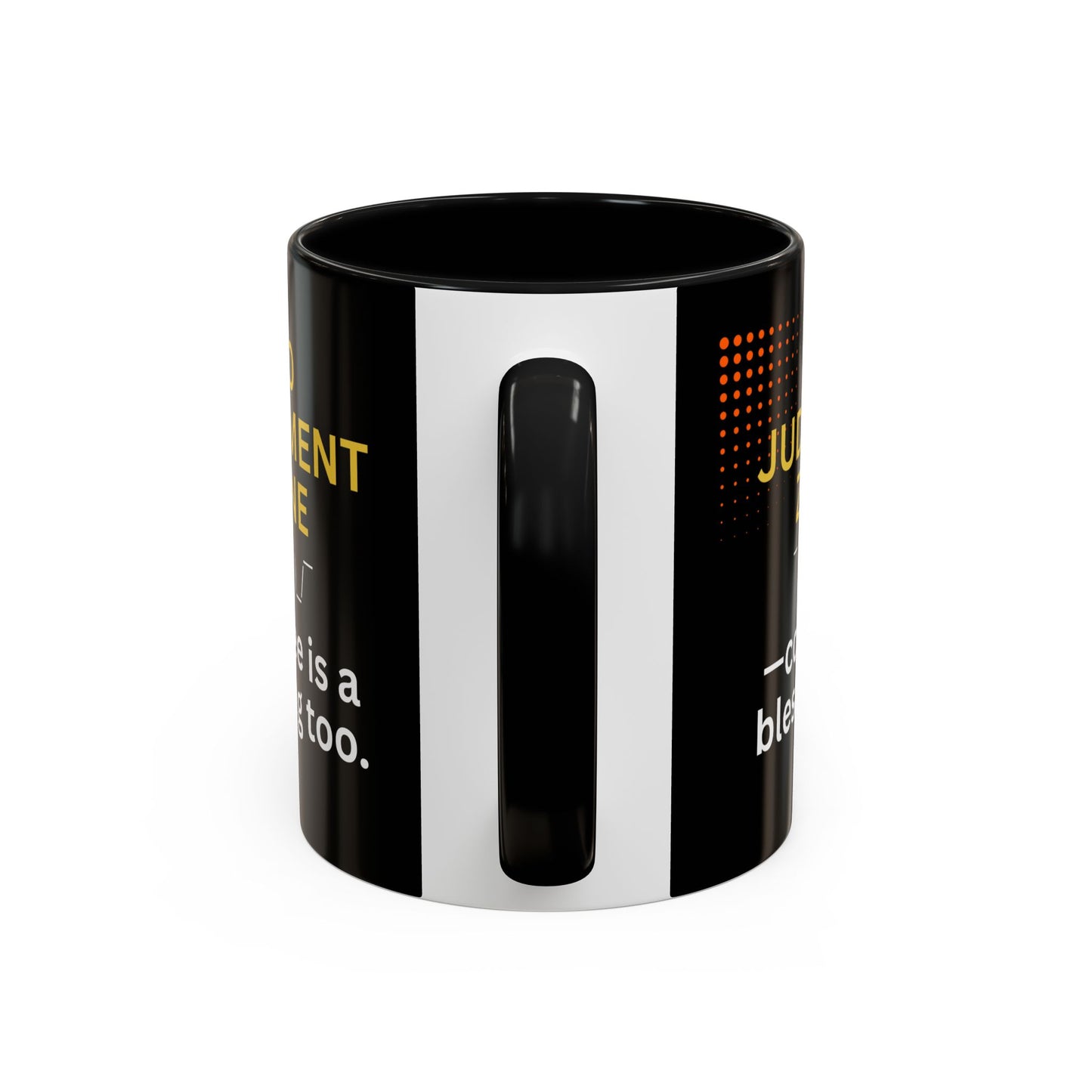 No Judgment Zone Coffee Mug, Funny Gift for Coffee Lovers, Unique Java Cup, Perfect for Birthdays, Inspirational Drinkware