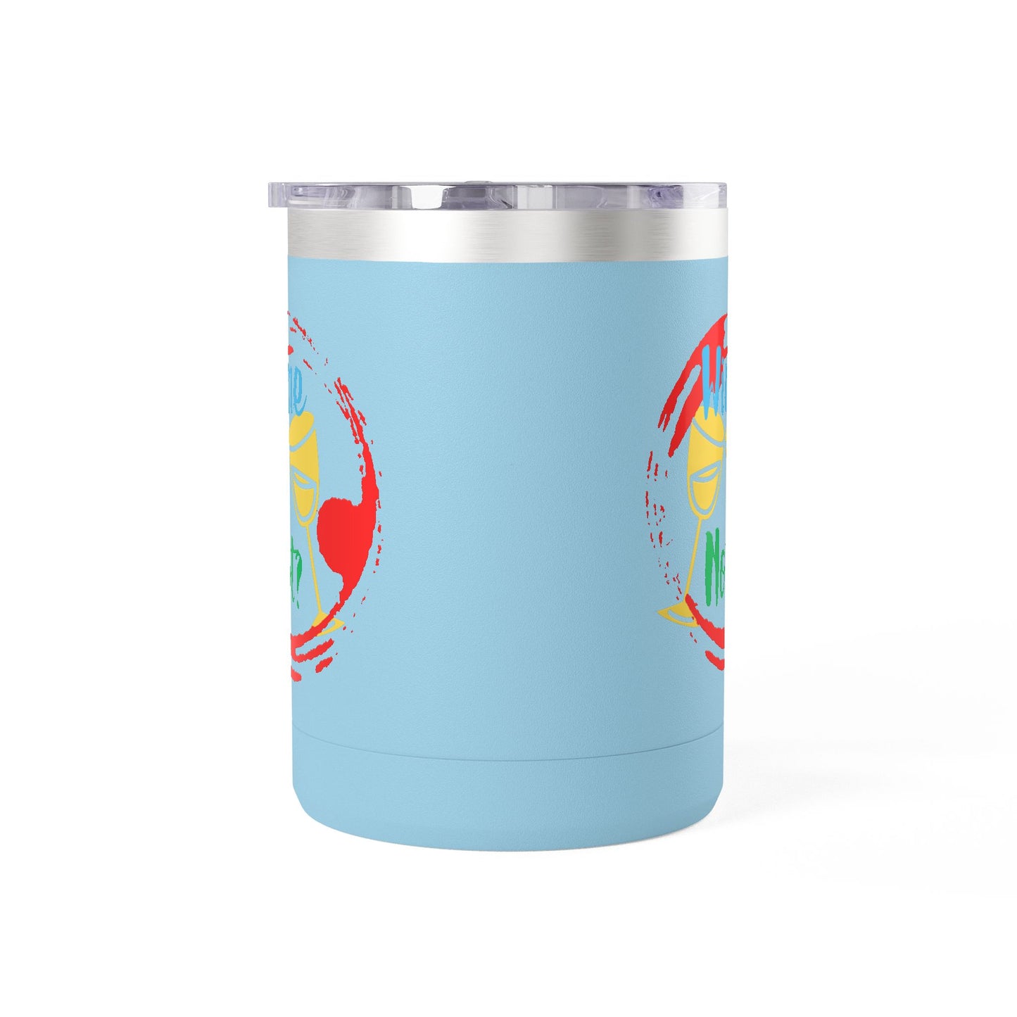 Colorful Wine & Coffee Tumbler – ‘Wine Not?’ Design for Easy Sips and Fun Vibes, Perfect for Gifting, Home, or Parties, 15oz