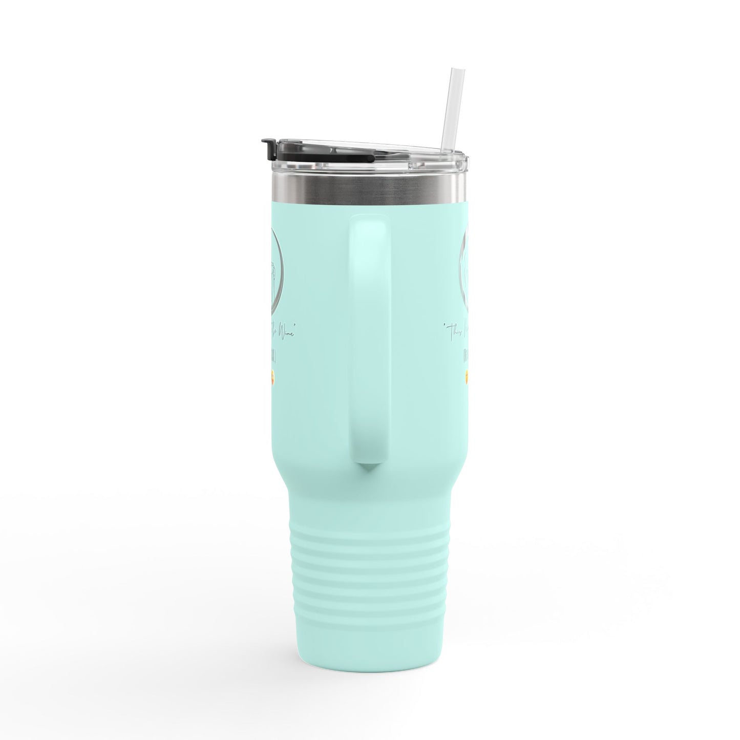 "THIS MIGHT BE WINE" Insulated Travel Mug, 40oz