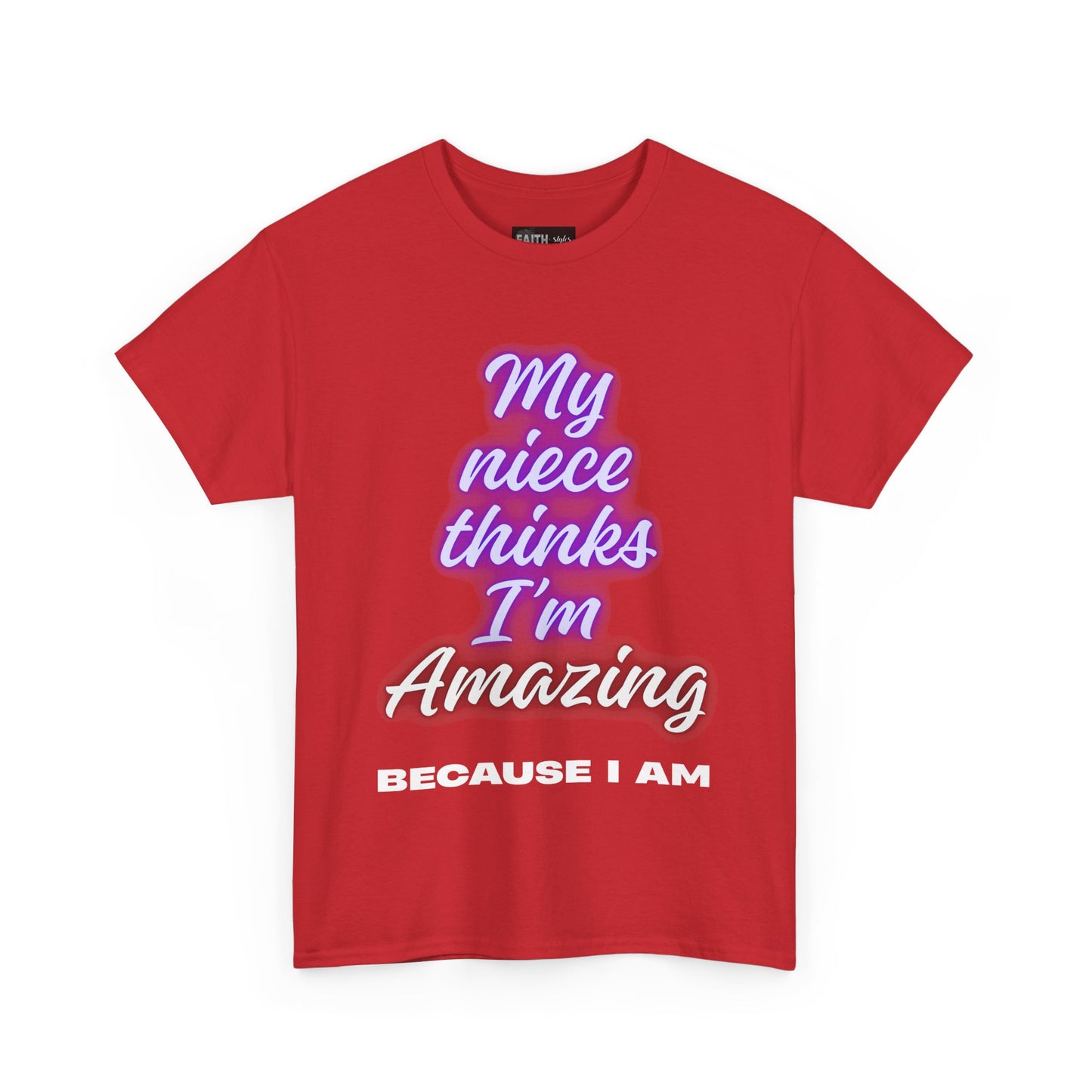 Unisex Heavy Cotton Tee - "My niece thinks I’m Amazing" T-Shirt, Perfect Birthday Gift, Funny Family Tee, Gift for Aunt