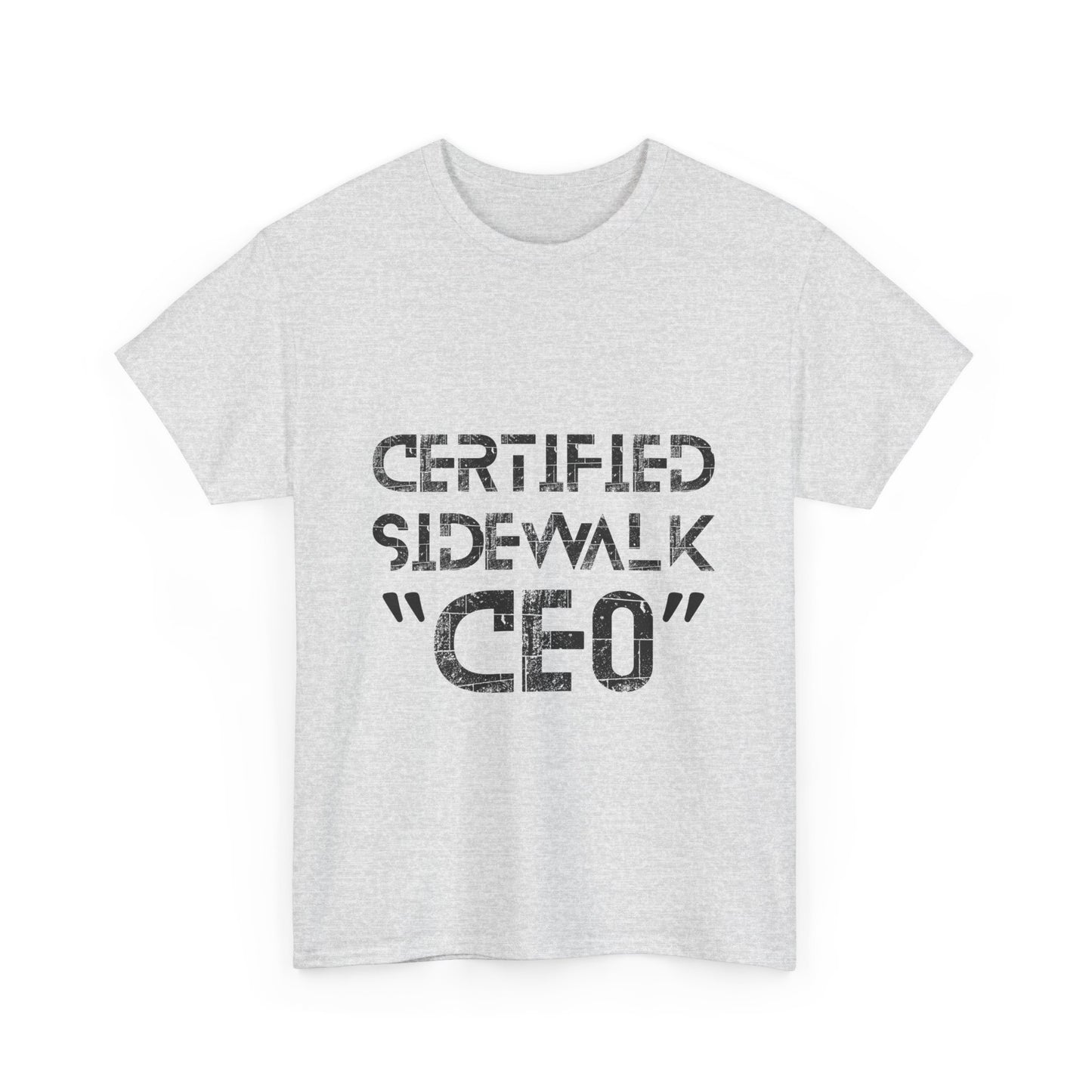 Certified Sidewalk CEO Tee - Fun Unisex T-Shirt, Birthday Gift, Casual Wear, Urban Style, Streetwear Fashion