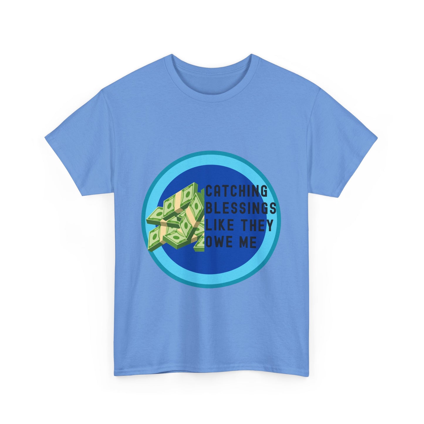 Catching Blessings Unisex Heavy Cotton Tee - Motivational Graphic T-Shirt