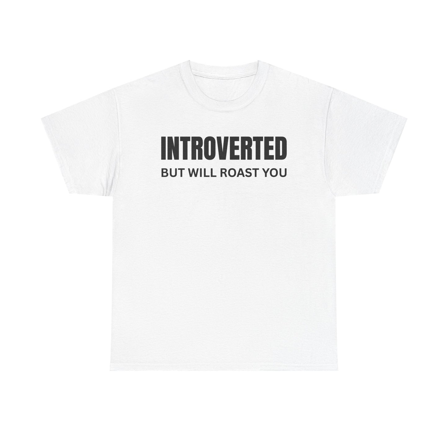 Introverted Roast Tee, Funny Graphic T-Shirt, Male Cotton Tee, Gift for Introverts, Casual Wear