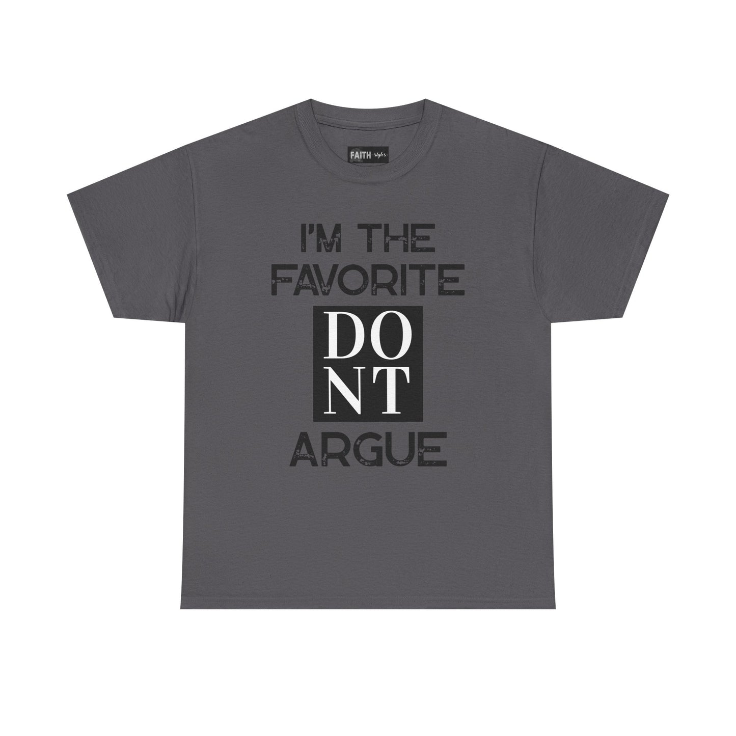I'm the Favorite Unisex Heavy Cotton Tee, Funny Tee Shirt for Friends, Family Gift, Humor Top, Casual Wear, Birthday Gift, Everyday Comfort