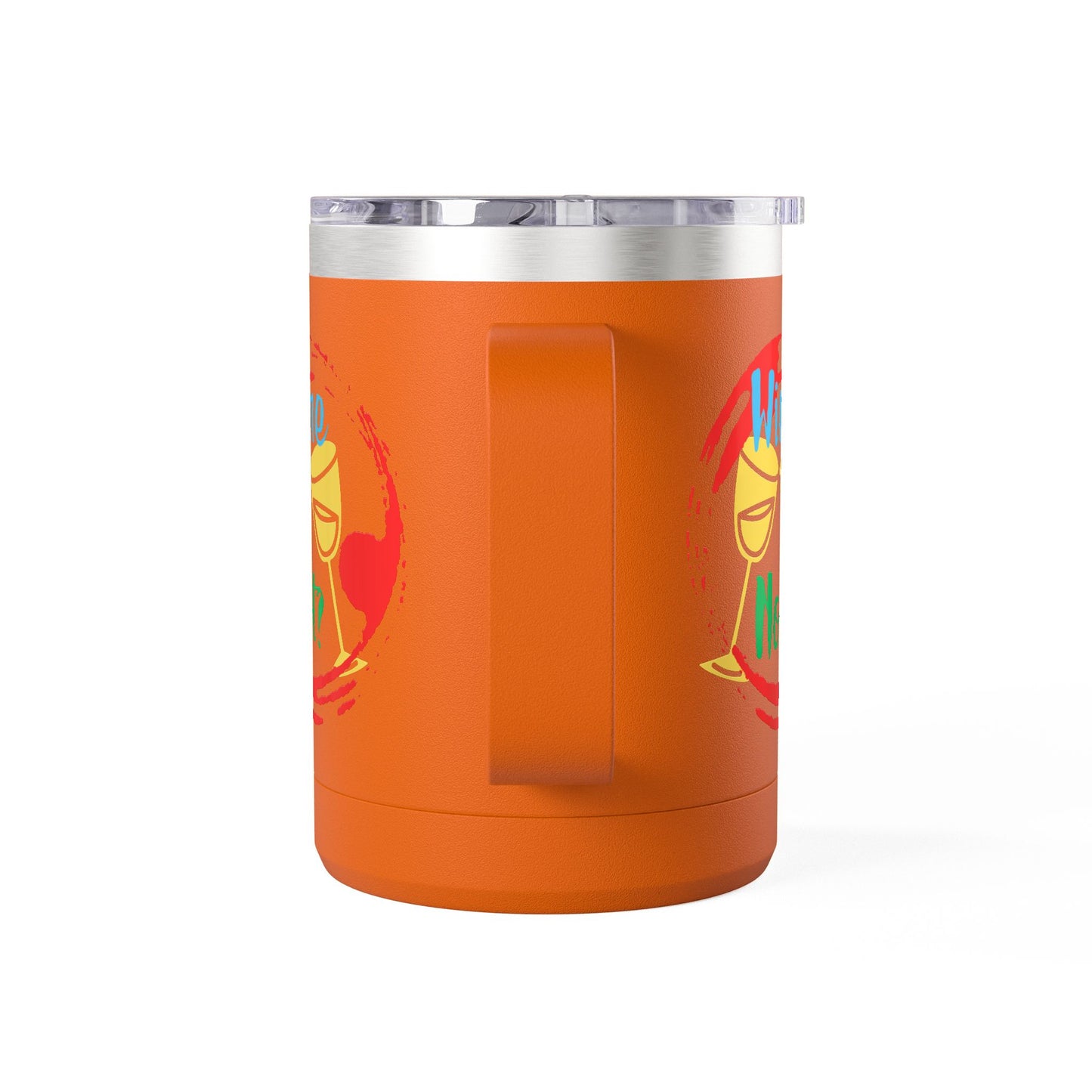 Colorful Wine & Coffee Tumbler – ‘Wine Not?’ Design for Easy Sips and Fun Vibes, Perfect for Gifting, Home, or Parties, 15oz
