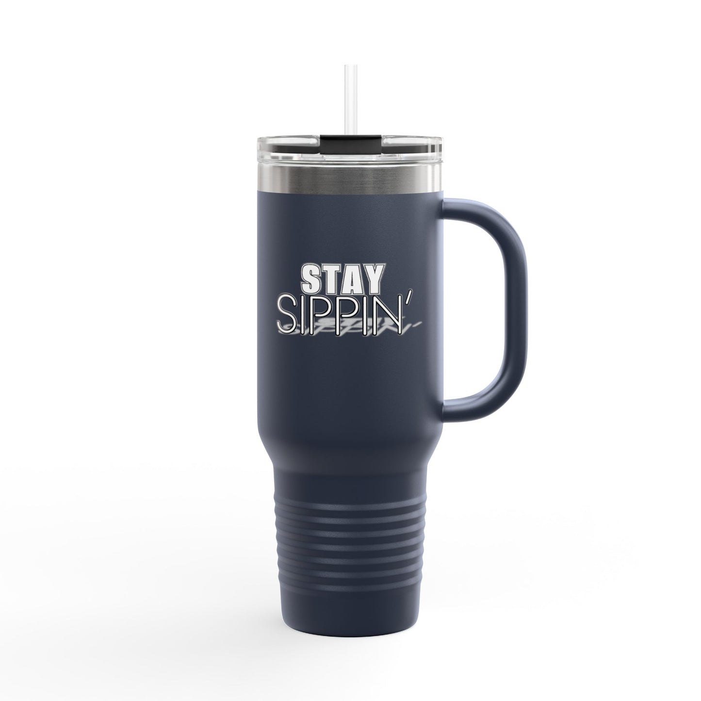 Stay Sippin' Insulated Travel Mug, Perfect for On-the-Go, 40oz Drinkware, Eco-Friendly, Great Gift for Coffee Lovers, Road Trips
