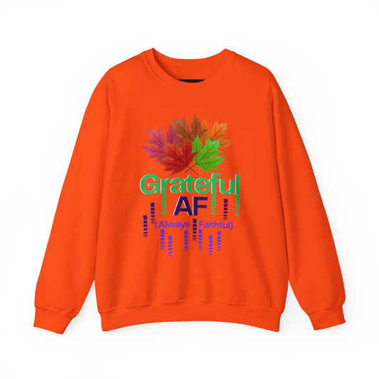 Grateful AF Crewneck Sweatshirt | Cozy Fall Apparel, Thanksgiving Gift, Autumn Vibes, Unisex Sweatshirt, Warm Layer