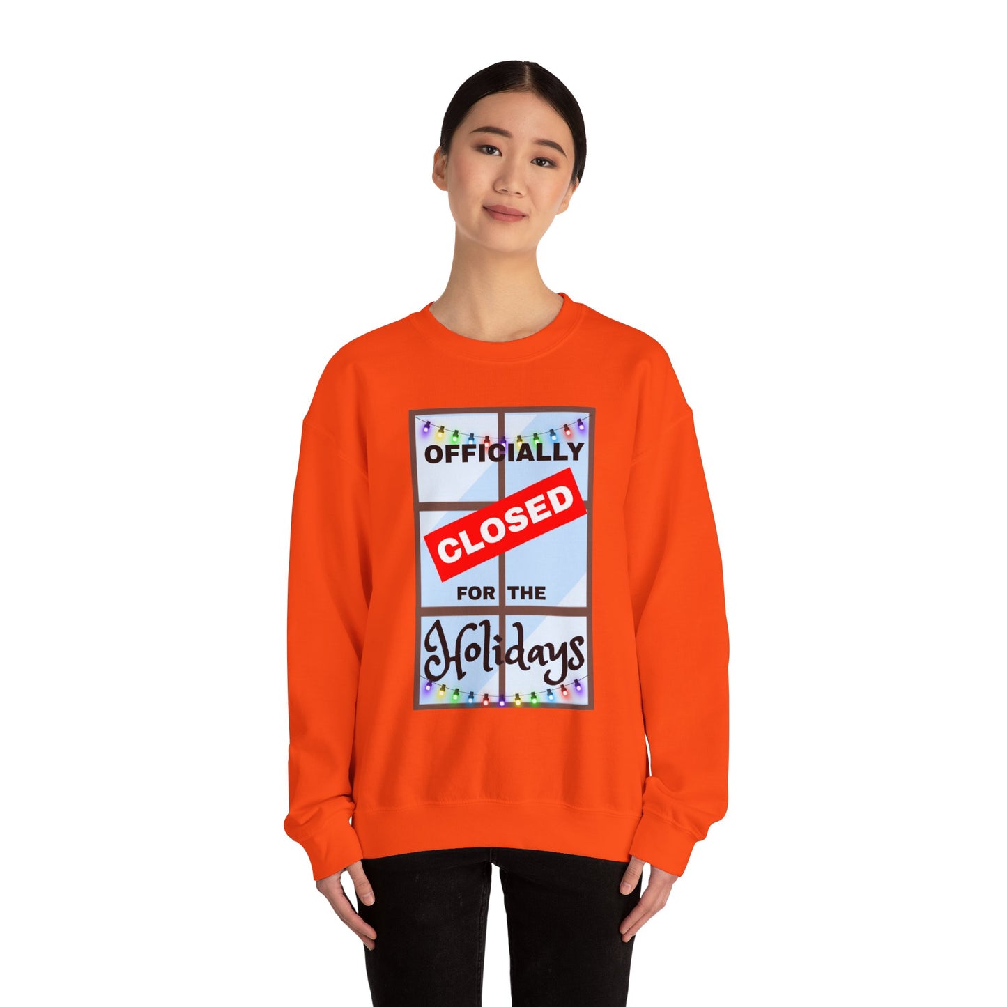 Holiday Closure Crewneck Sweatshirt, Cozy Winter Sweater, Gift for Holidays, Comfy Crewneck, Closed for the Holidays Sweatshirt