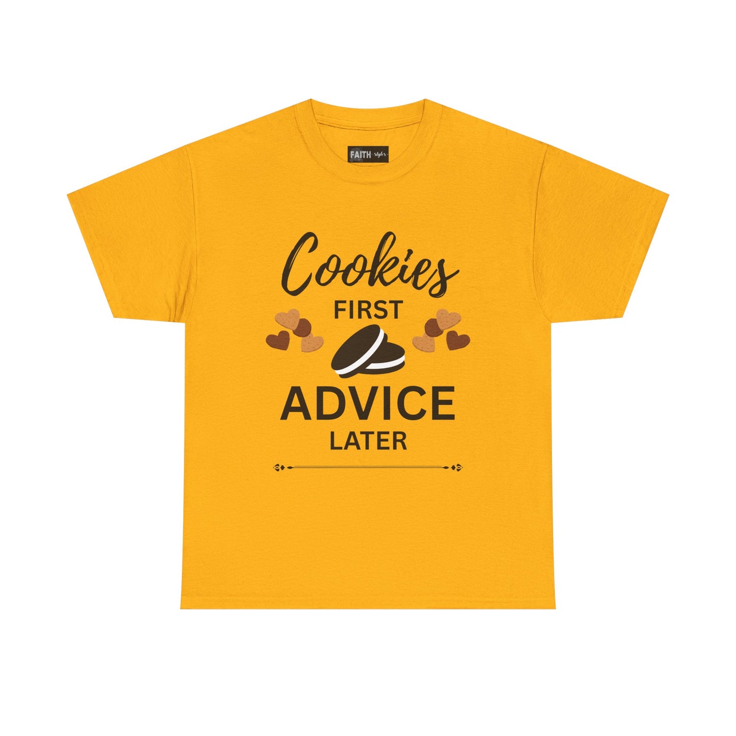Cookies First Advice Later Unisex Tee, Funny Foodie Shirt, Cookie Lover Gift, Sweet Humor Top, Casual Unisex Cotton Tee