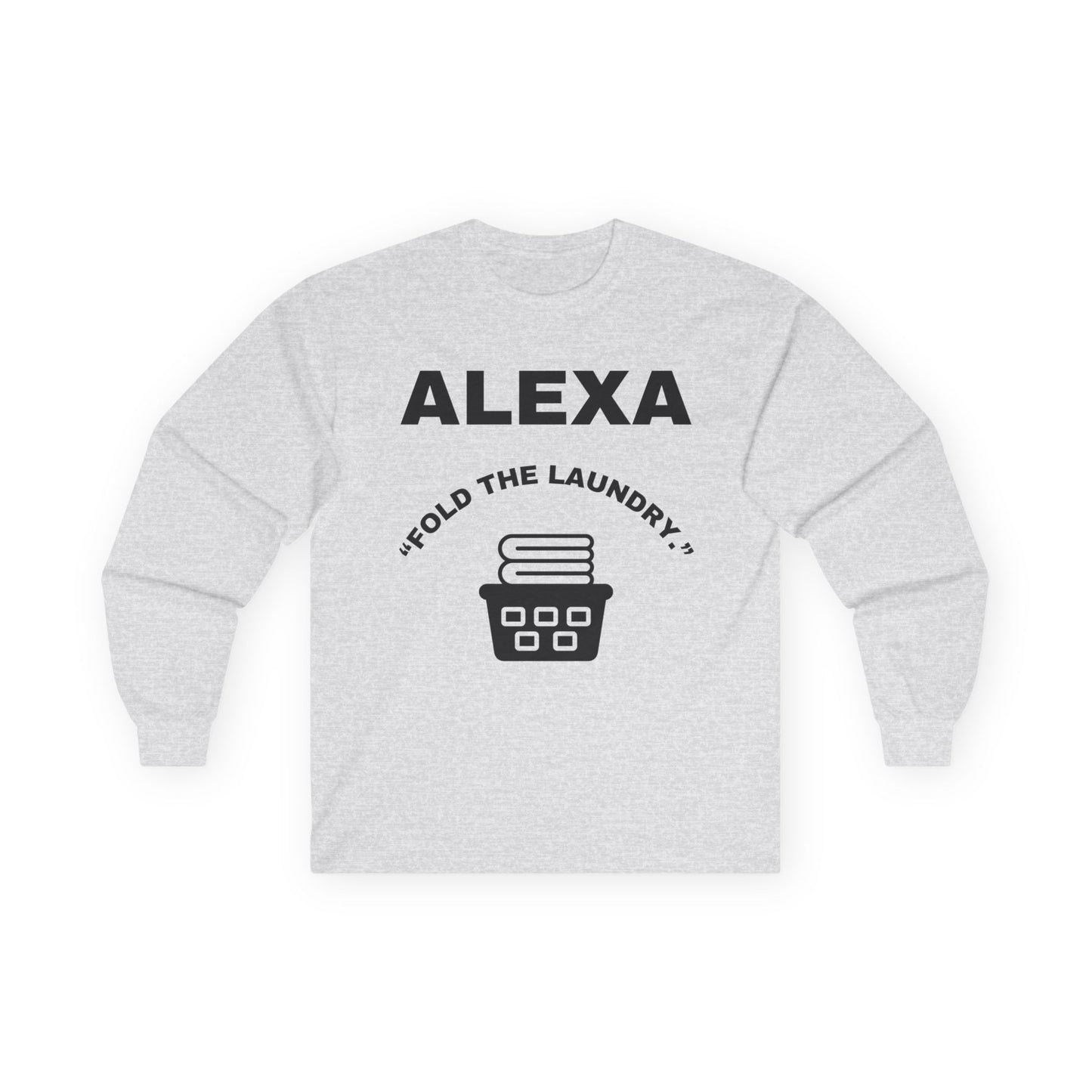 Funny Laundry Long Sleeve Tee, Gift for Mom, Birthday Gift, Homeowner Shirt, Casual Wear, Laundry Humor Tee, Daily Use