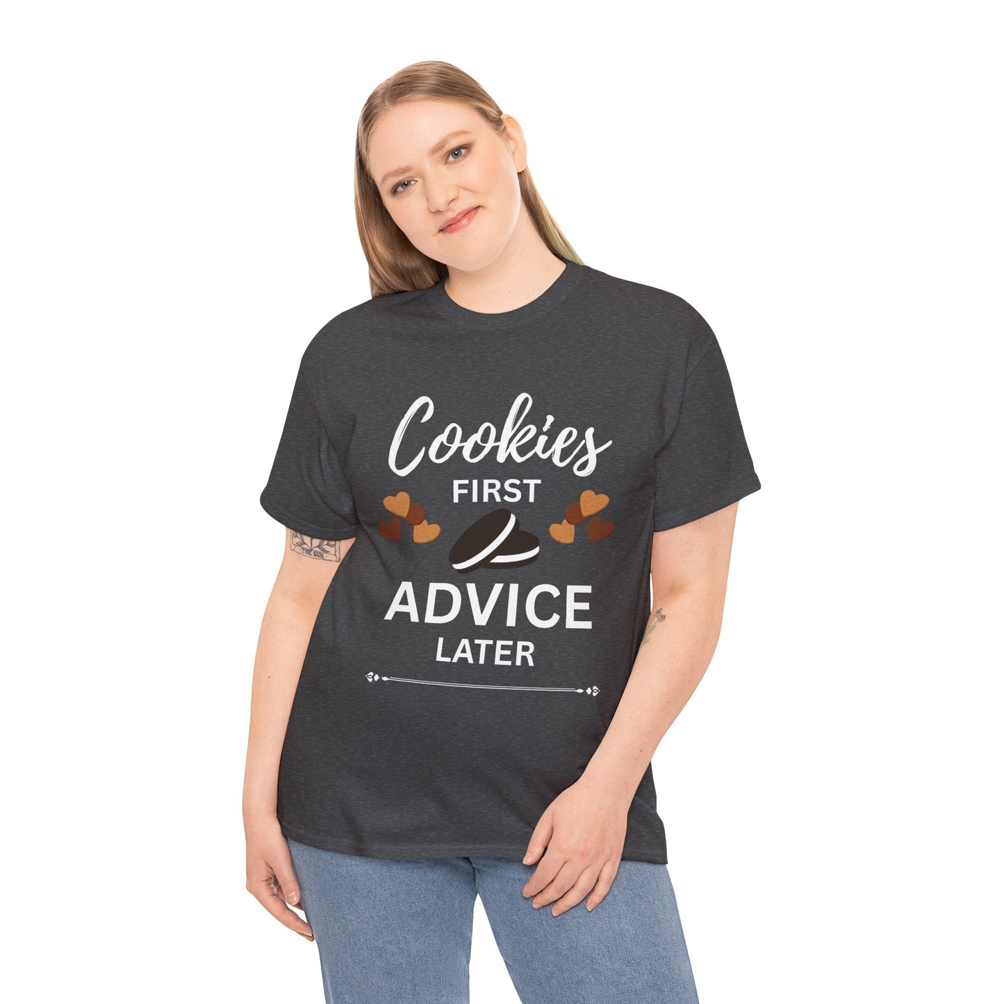 Cookies First Advice Later Unisex Tee, Funny Foodie Shirt, Cookie Lover Gift, Sweet Humor Top, Casual Unisex Cotton Tee