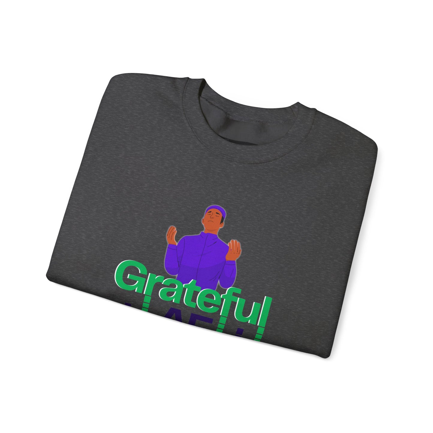 Male Grateful AF Unisex Crewneck Sweatshirt | Cozy Gift for Friends, Thanksgiving Apparel, Everyday Comfort, Gratitude Expression