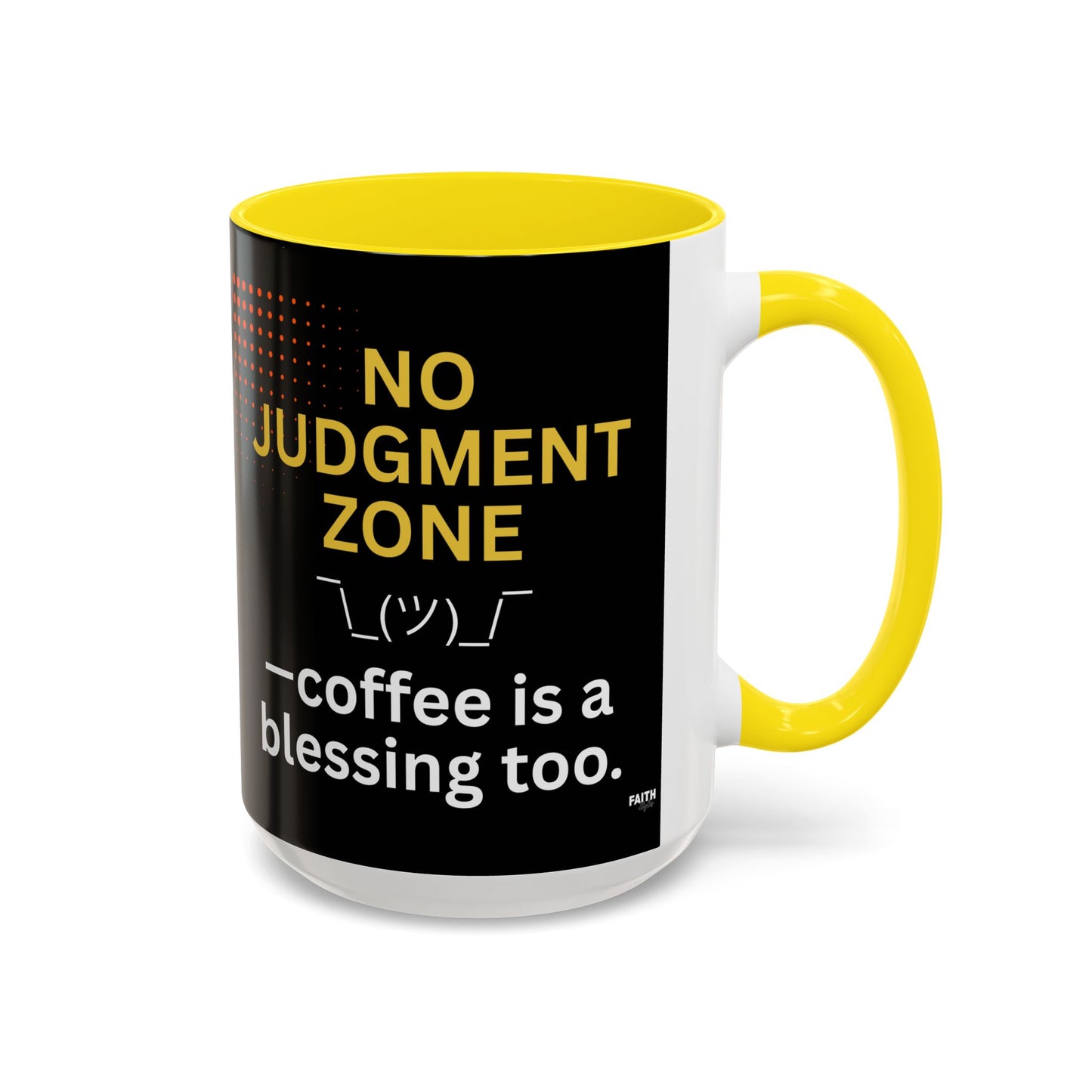FaithStyles No Judgment Zone Coffee Mug, Funny Gift for Coffee Lovers, Unique Java Cup, Perfect for Birthdays, Inspirational Drinkware
