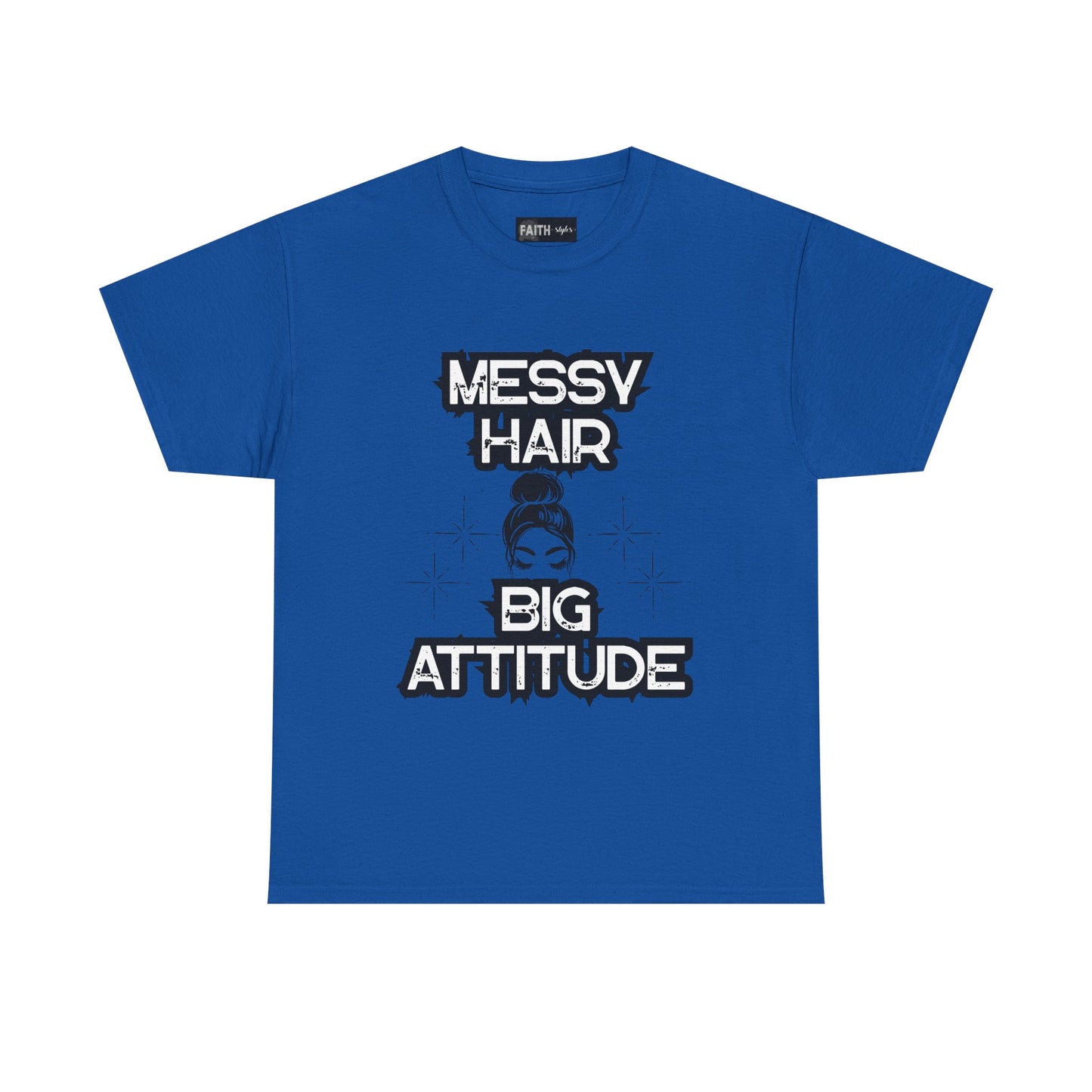 Messy Hair Big Attitude Tee | Stylish Graphic T-Shirt for Casual Wear, Gifts, Everyday Fashion, Relaxed Fit Tee