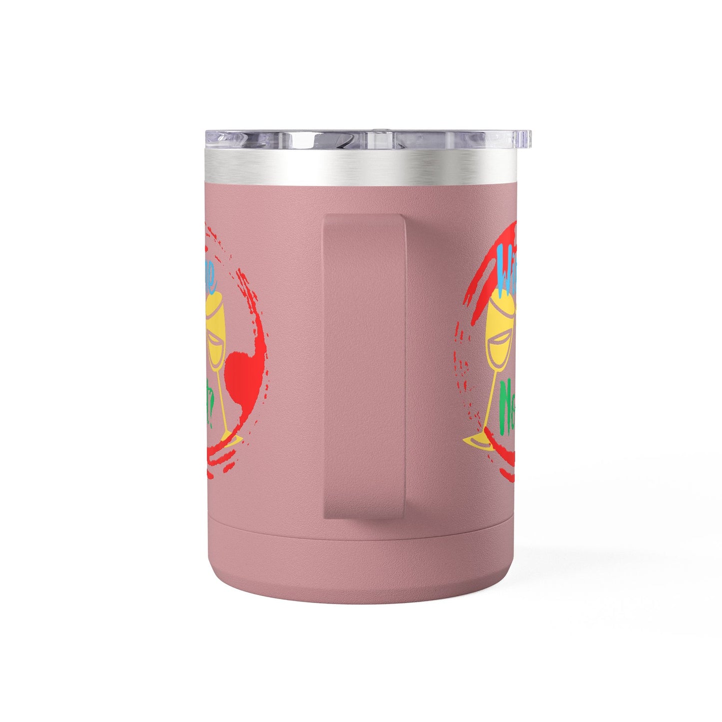 Colorful Wine & Coffee Tumbler – ‘Wine Not?’ Design for Easy Sips and Fun Vibes, Perfect for Gifting, Home, or Parties, 15oz