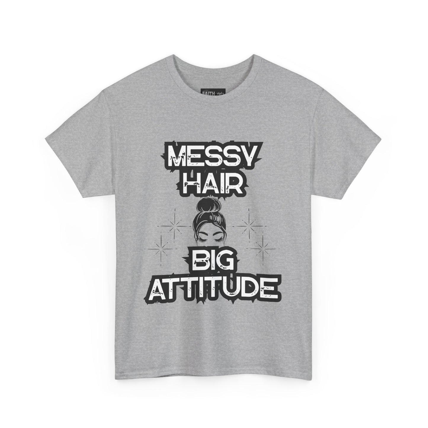 Messy Hair Big Attitude Tee | Stylish Graphic T-Shirt for Casual Wear, Gifts, Everyday Fashion, Relaxed Fit Tee