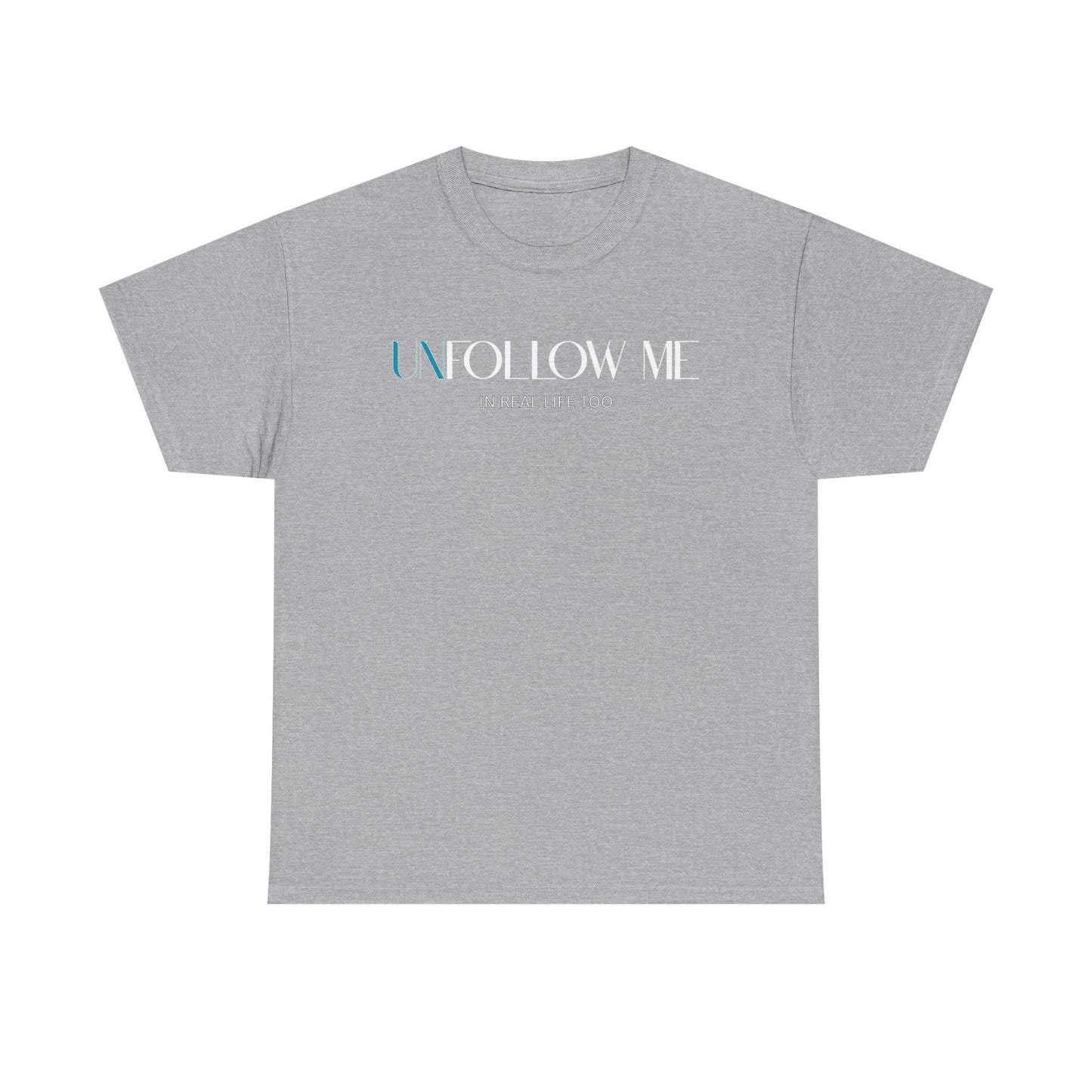 Male Graphic Tee, "Unfollow Me" Statement Shirt, Trendy Casual Style, Perfect Gift for Friends, Relaxed Everyday Wear, Social Media Humor