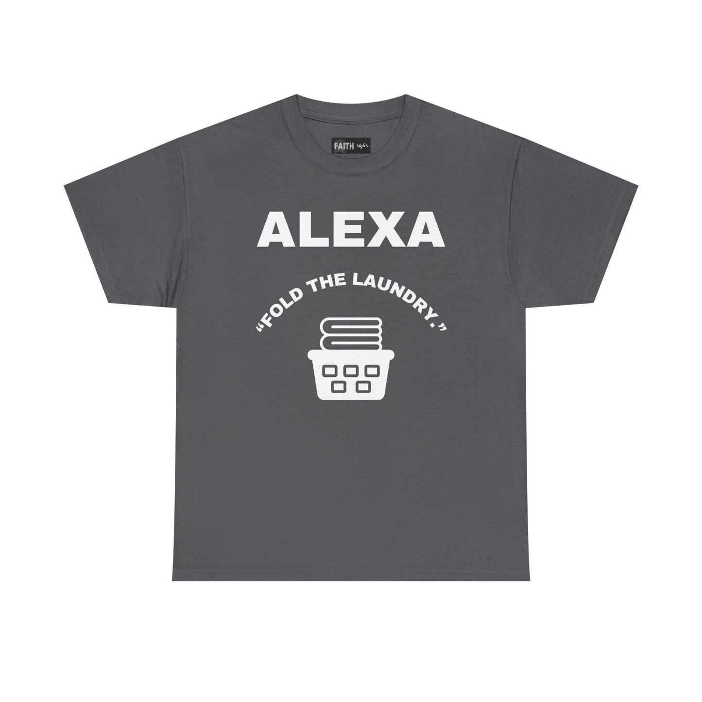 Funny Laundry T-Shirt, Humor Tee, Gift for Mom, Funny Housework Shirt, Unisex Cotton Tee, Alexa Joke Shirt