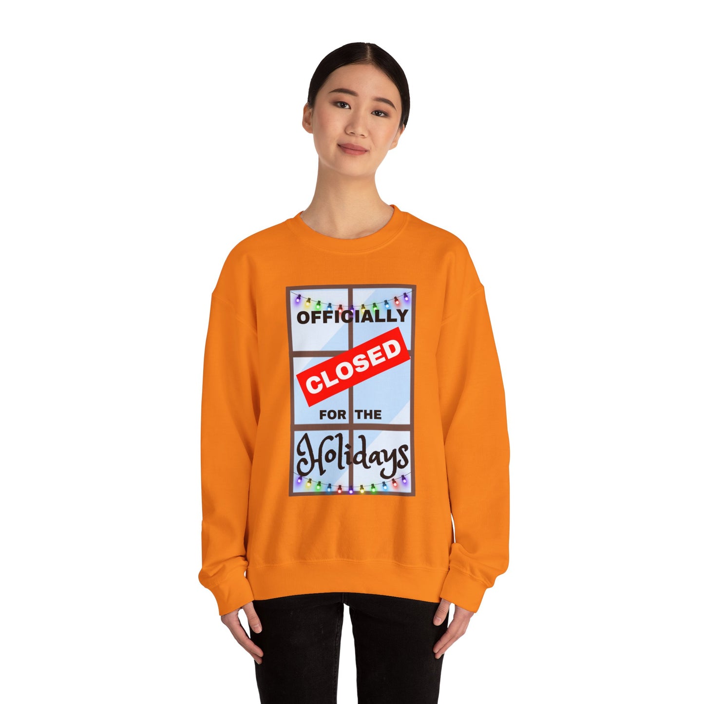 Holiday Closure Crewneck Sweatshirt, Cozy Winter Sweater, Gift for Holidays, Comfy Crewneck, Closed for the Holidays Sweatshirt