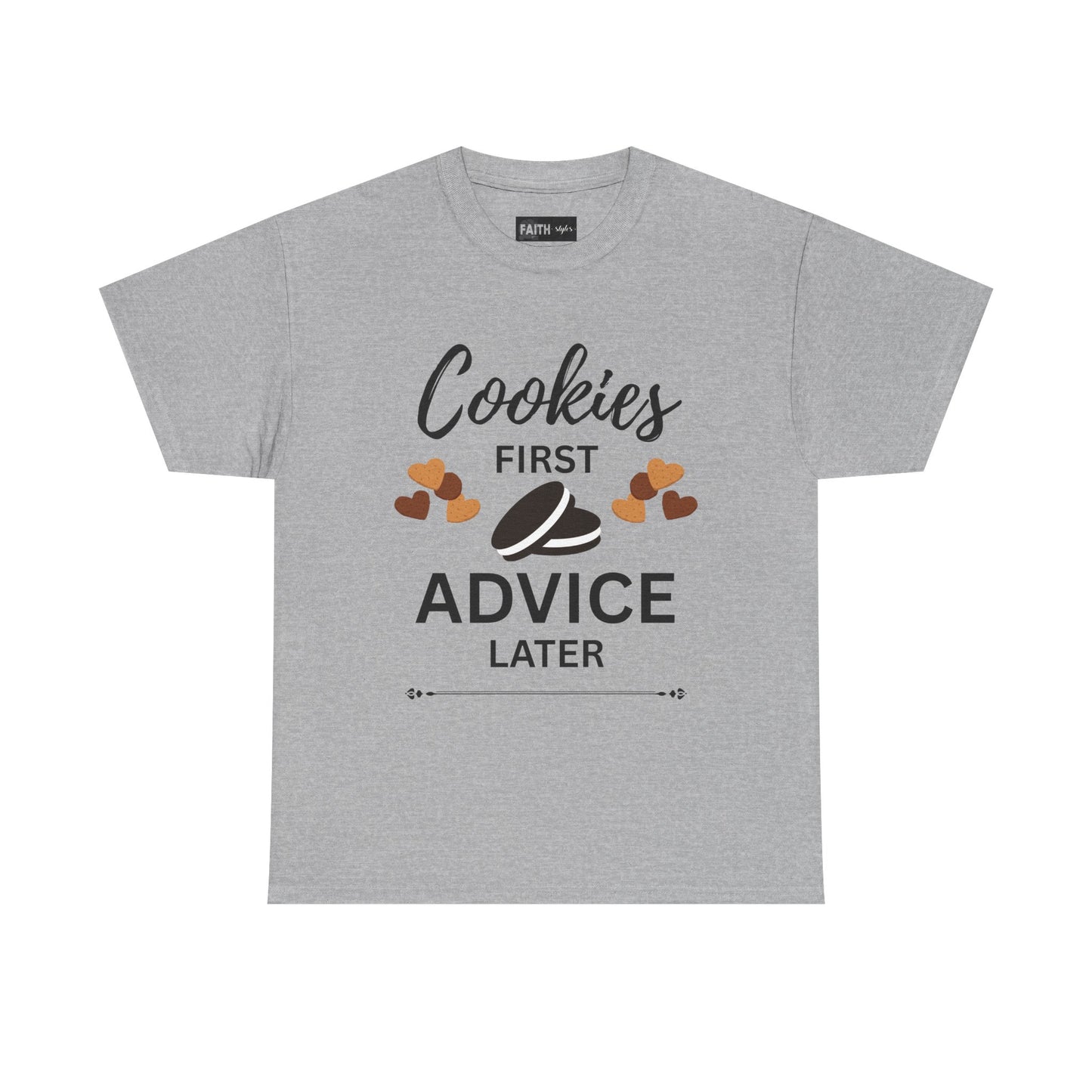 Cookies First Advice Later Unisex Tee, Funny Foodie Shirt, Cookie Lover Gift, Sweet Humor Top, Casual Unisex Cotton Tee