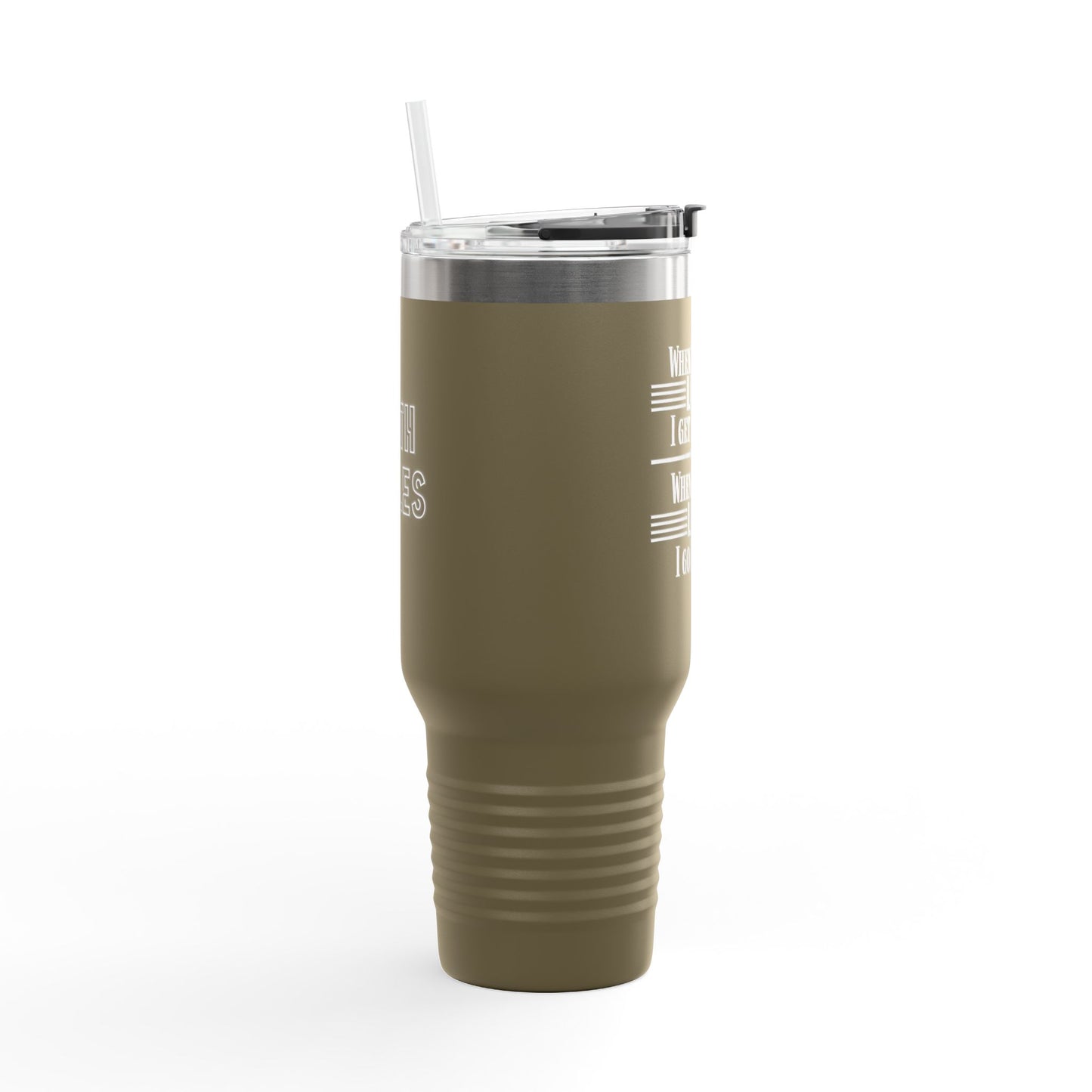 "WHEN THEY GO LOW..." Insulated Travel Mug, 40oz