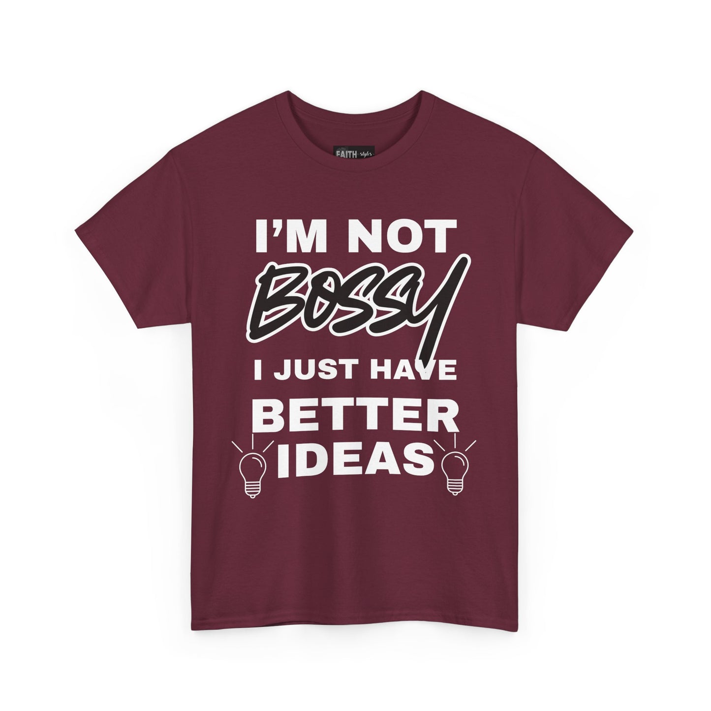 Funny Unisex Heavy Cotton Tee - I'm Not Bossy, Gift for Her, Empowerment Shirt, Casual Wear, Friendship Gift, Birthday Present