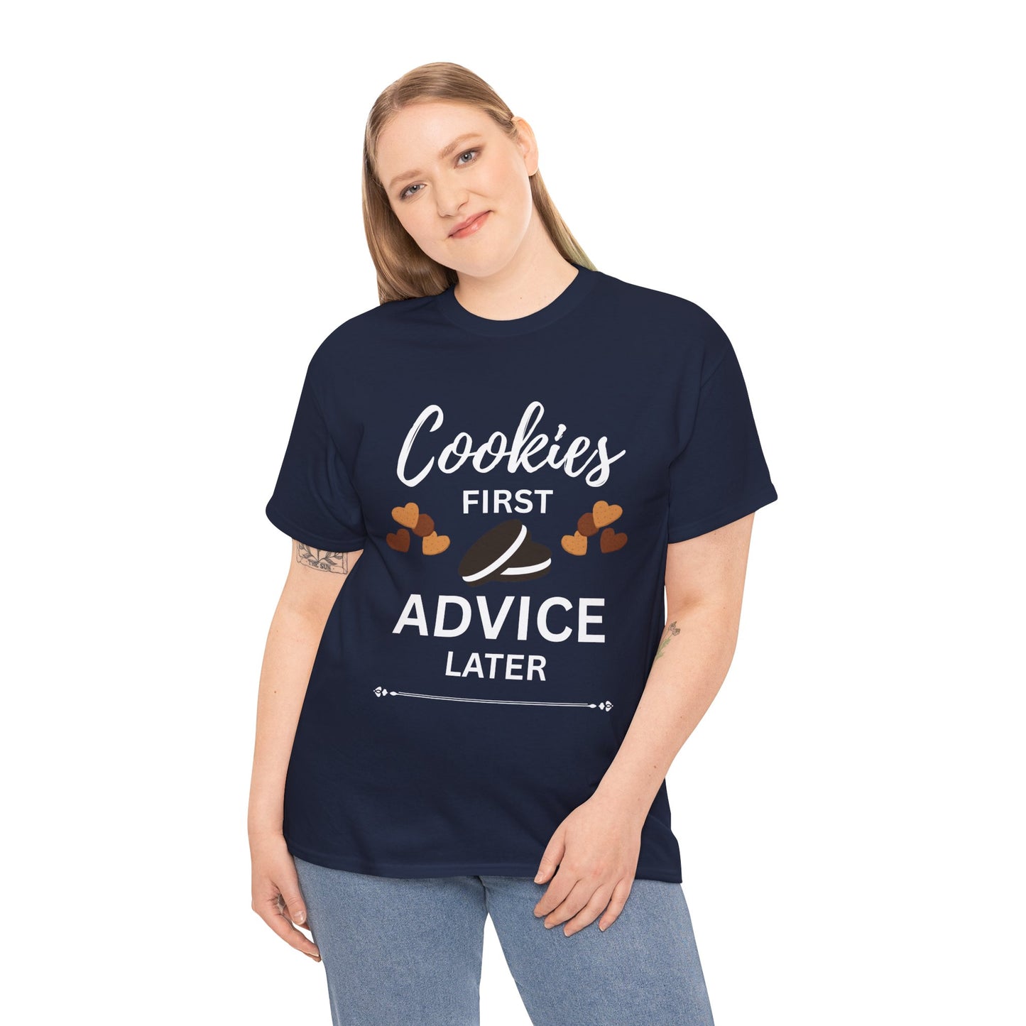 Cookies First Advice Later Unisex Tee, Funny Foodie Shirt, Cookie Lover Gift, Sweet Humor Top, Casual Unisex Cotton Tee