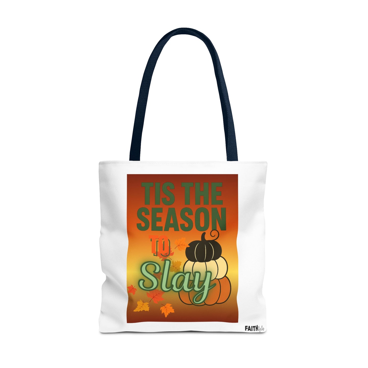 FaithStyles Seasonal Tote Bag: 'Tis the Season to Slay | Fall Shopping Bag, Halloween Tote, Autumn Handbag, Gift Bag, Eco-Friendly Tote