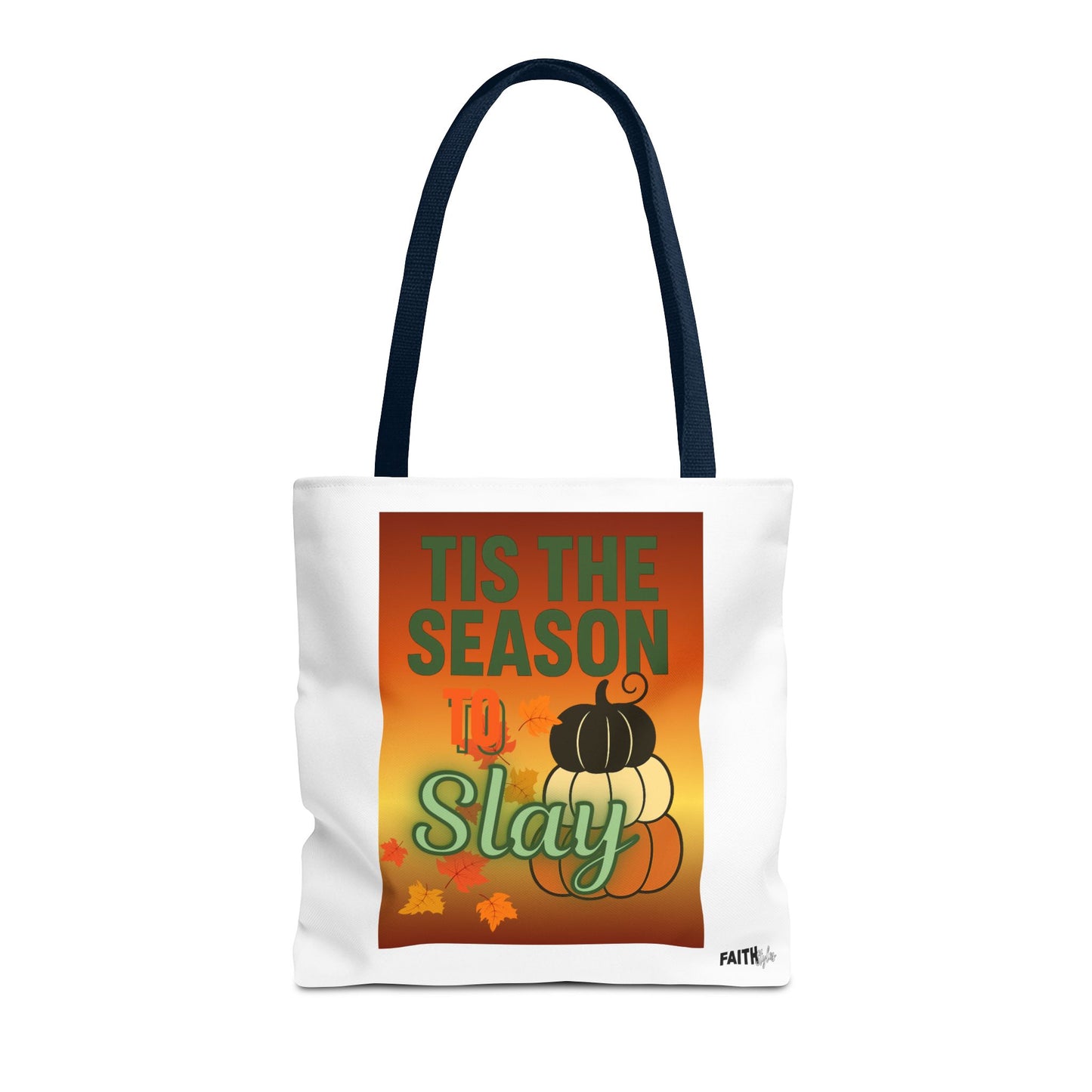 FaithStyles Seasonal Tote Bag: 'Tis the Season to Slay | Fall Shopping Bag, Halloween Tote, Autumn Handbag, Gift Bag, Eco-Friendly Tote