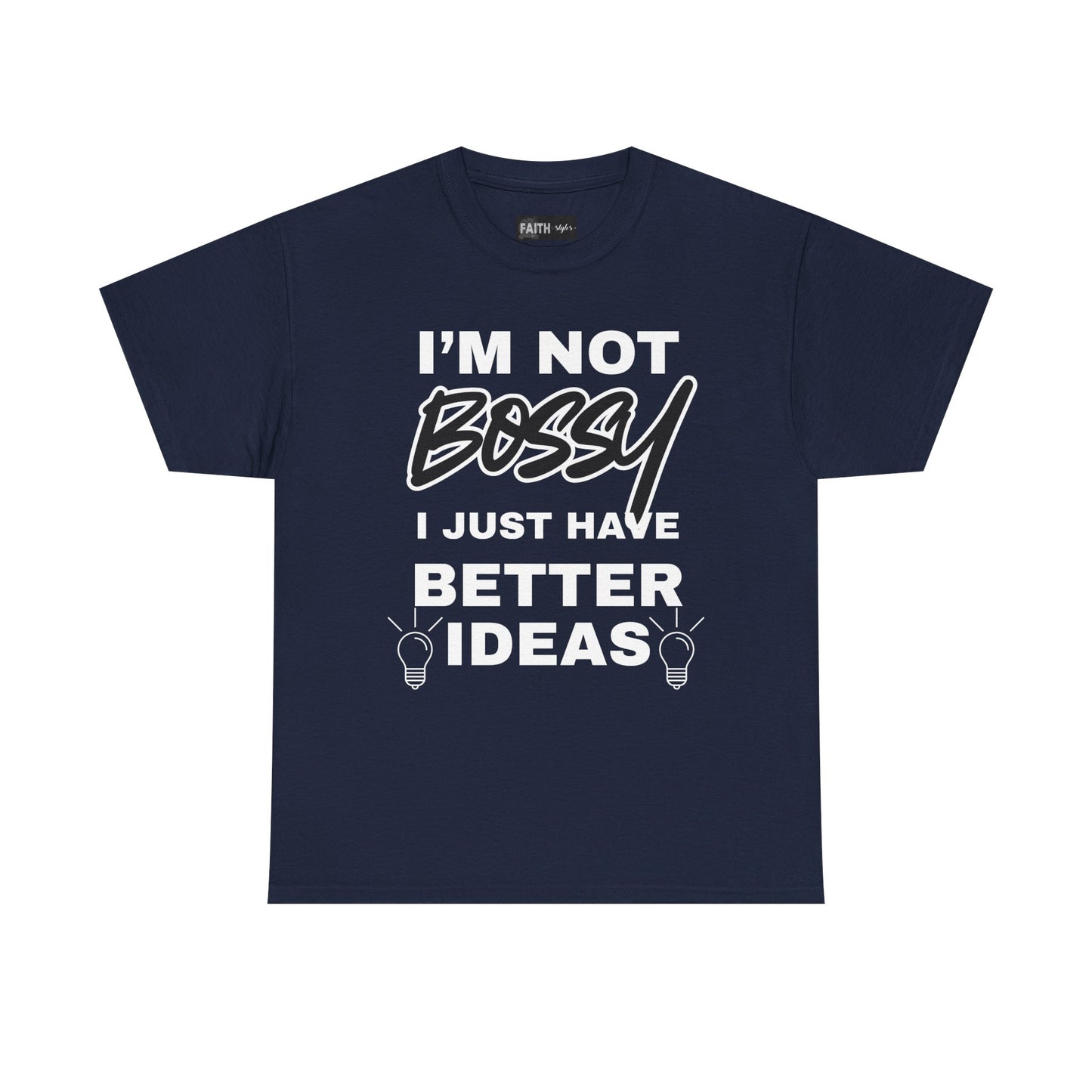 Funny Unisex Heavy Cotton Tee - I'm Not Bossy, Gift for Her, Empowerment Shirt, Casual Wear, Friendship Gift, Birthday Present