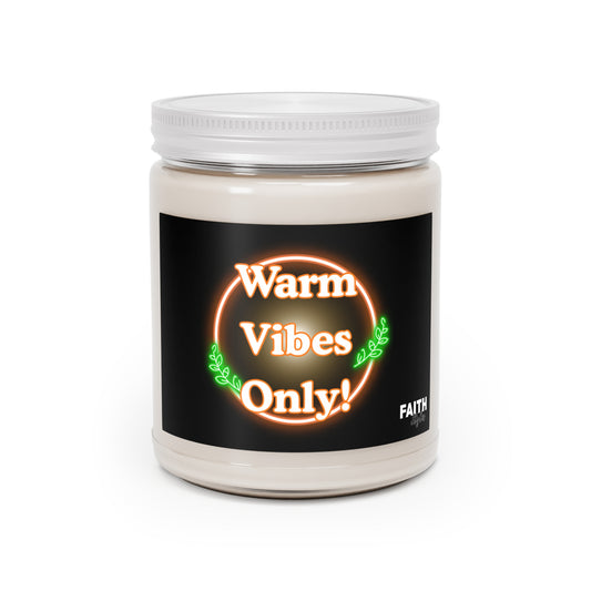 FaithStyles Warm Vibes Only! Scented Soy Candle, Relaxation Gift, Home Decor, Aromatherapy, Cozy Atmosphere