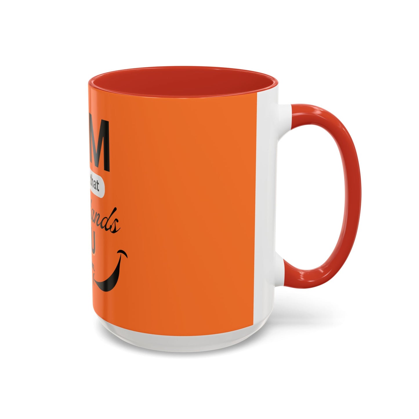 I AM The Mug That Understands You - Funny Coffee Mug, Gift for Coffee Lovers, Morning Motivation Mug, Cute Office Mug, Funny Gift Idea