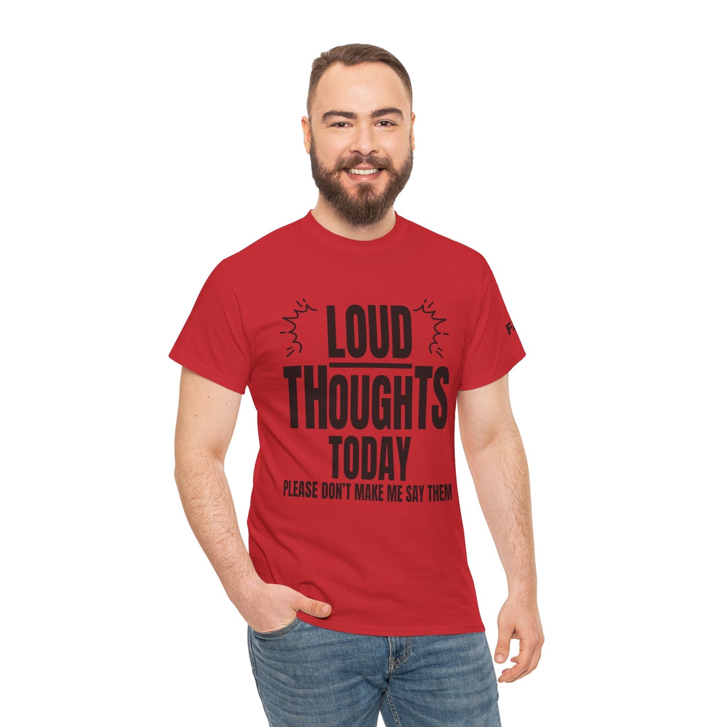 FaithStyles Loud Thoughts Today T-Shirt — Funny Mental Health Graphic Tee
