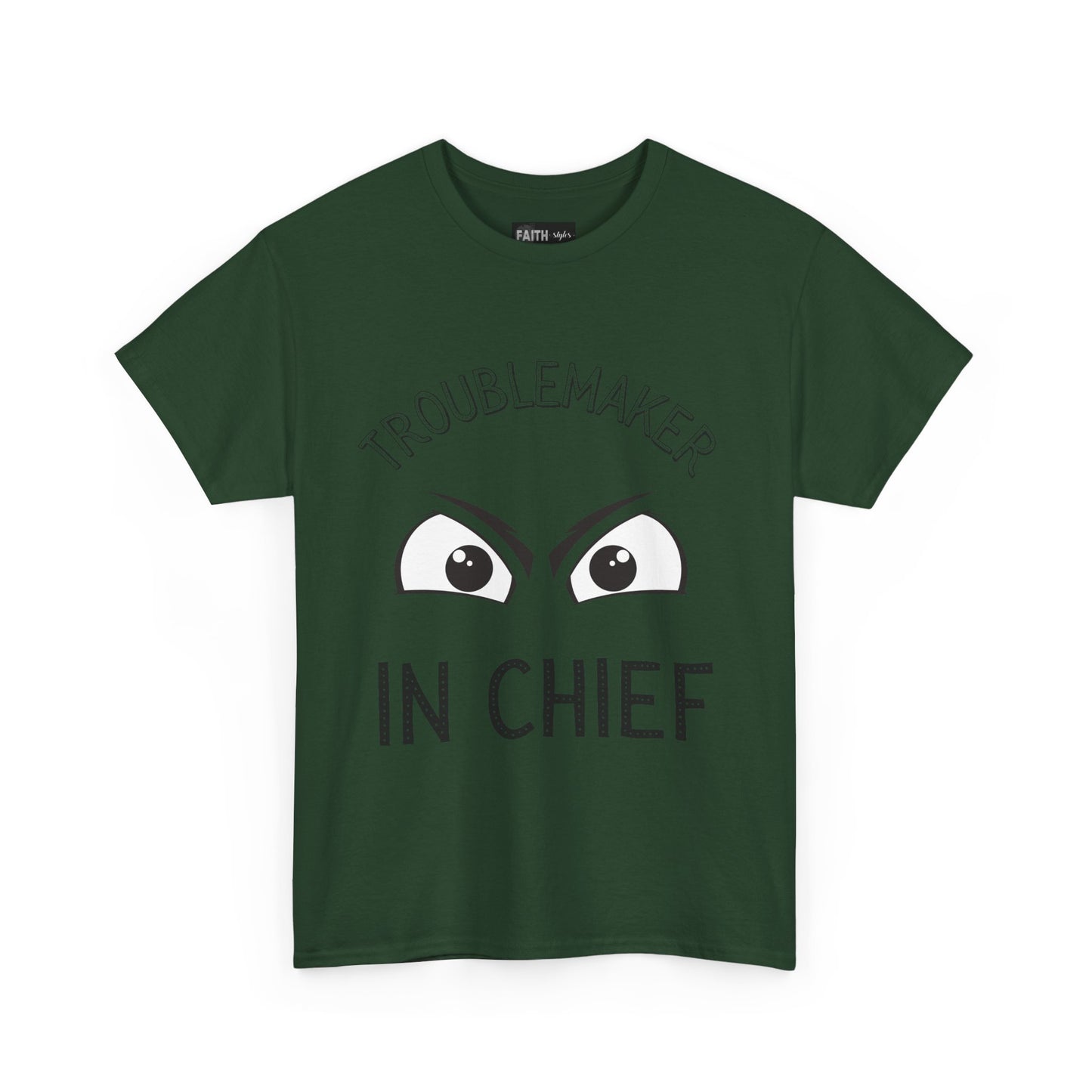Troublemaker in Chief Tee, Funny Graphic Tee, Unisex T-Shirt, Casual Humor Shirt, Perfect Gift for Friends