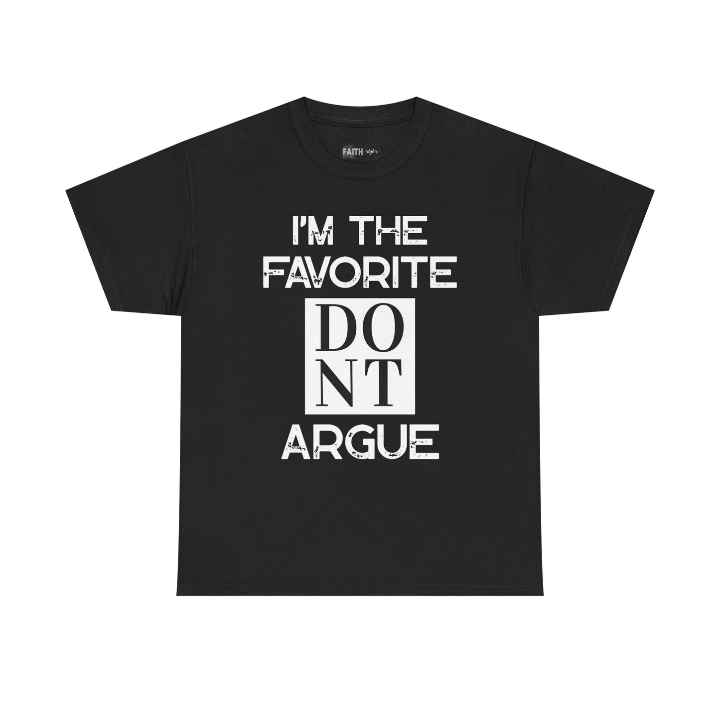 I'm the Favorite Unisex Heavy Cotton Tee, Funny Tee Shirt for Friends, Family Gift, Humor Top, Casual Wear, Birthday Gift, Everyday Comfort