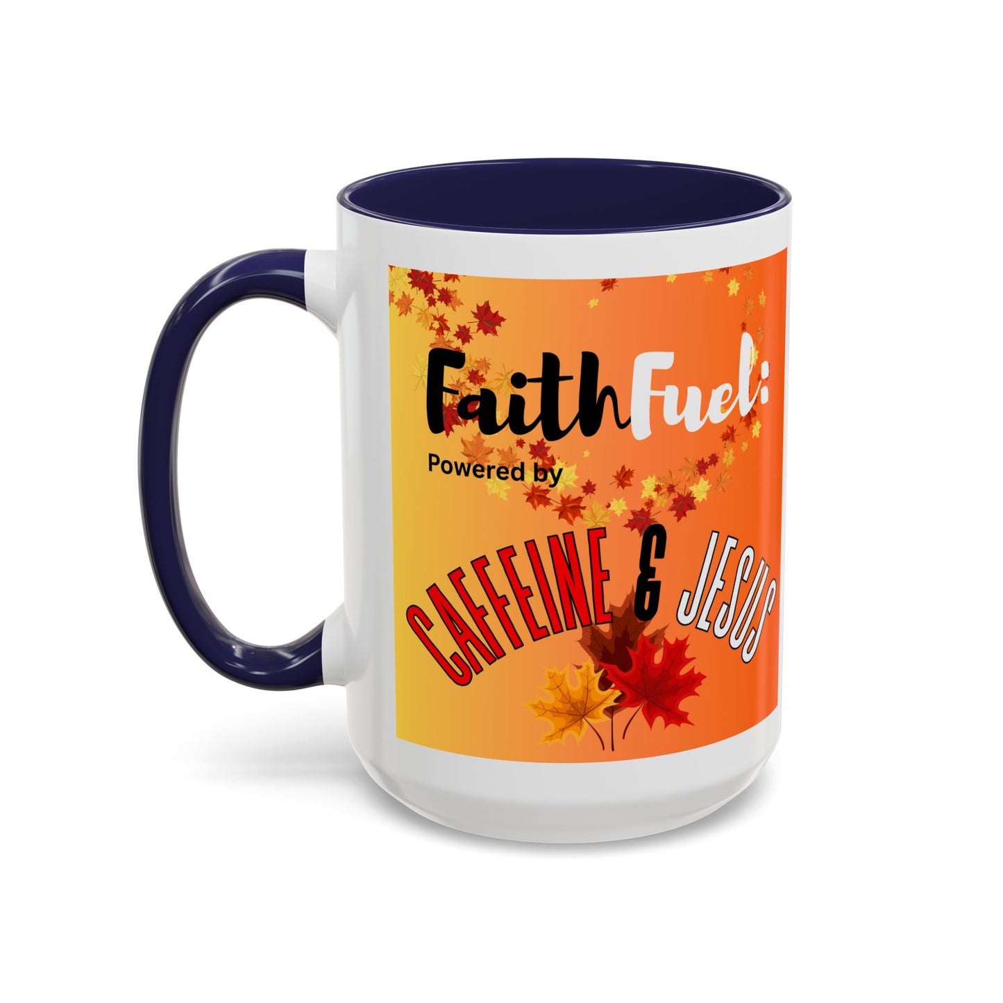 FaithFuel Caffeine & Jesus Mug - Fall Coffee Cup, Inspirational Gift, Autumn Decor, Home Office Supplies, Religious Mug
