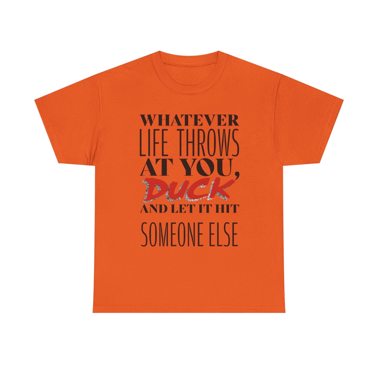 Funny Motivational Male Heavy Cotton Tee, Humorous T-Shirt for Gift, Inspirational Quote Shirt, Great for Friends or Family