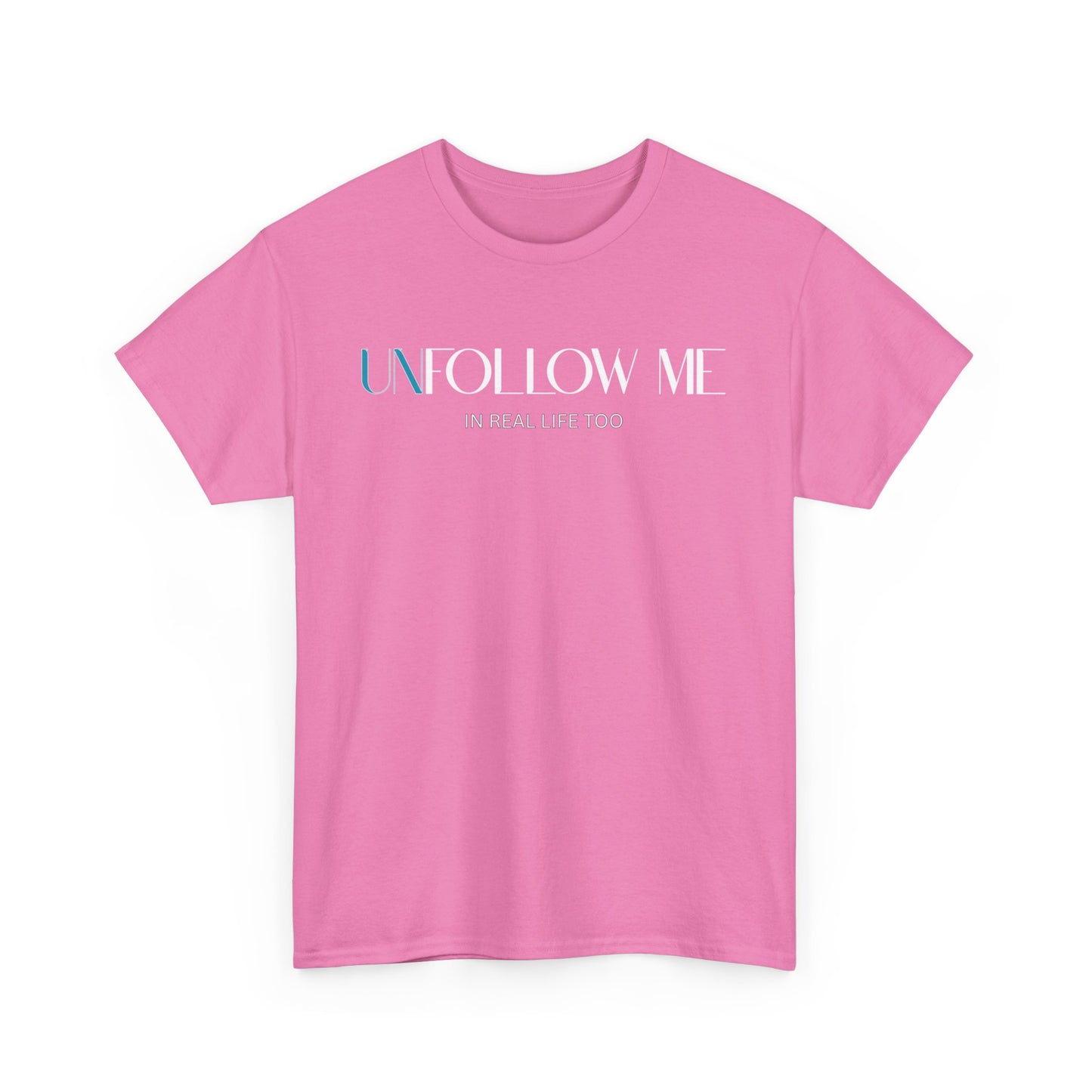 Male Graphic Tee, "Unfollow Me" Statement Shirt, Trendy Casual Style, Perfect Gift for Friends, Relaxed Everyday Wear, Social Media Humor